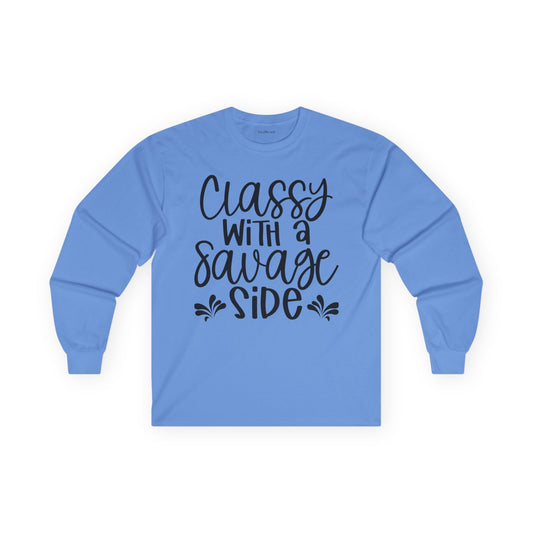 Classy with a Savage Side Unisex Ultra Cotton Long Sleeve Tee