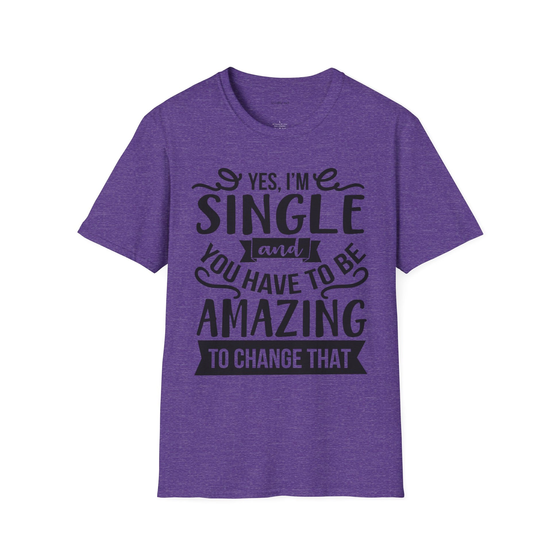 Yes, I'm Single  - Unisex Softstyle T-Shirt 100% Cotton Graphic