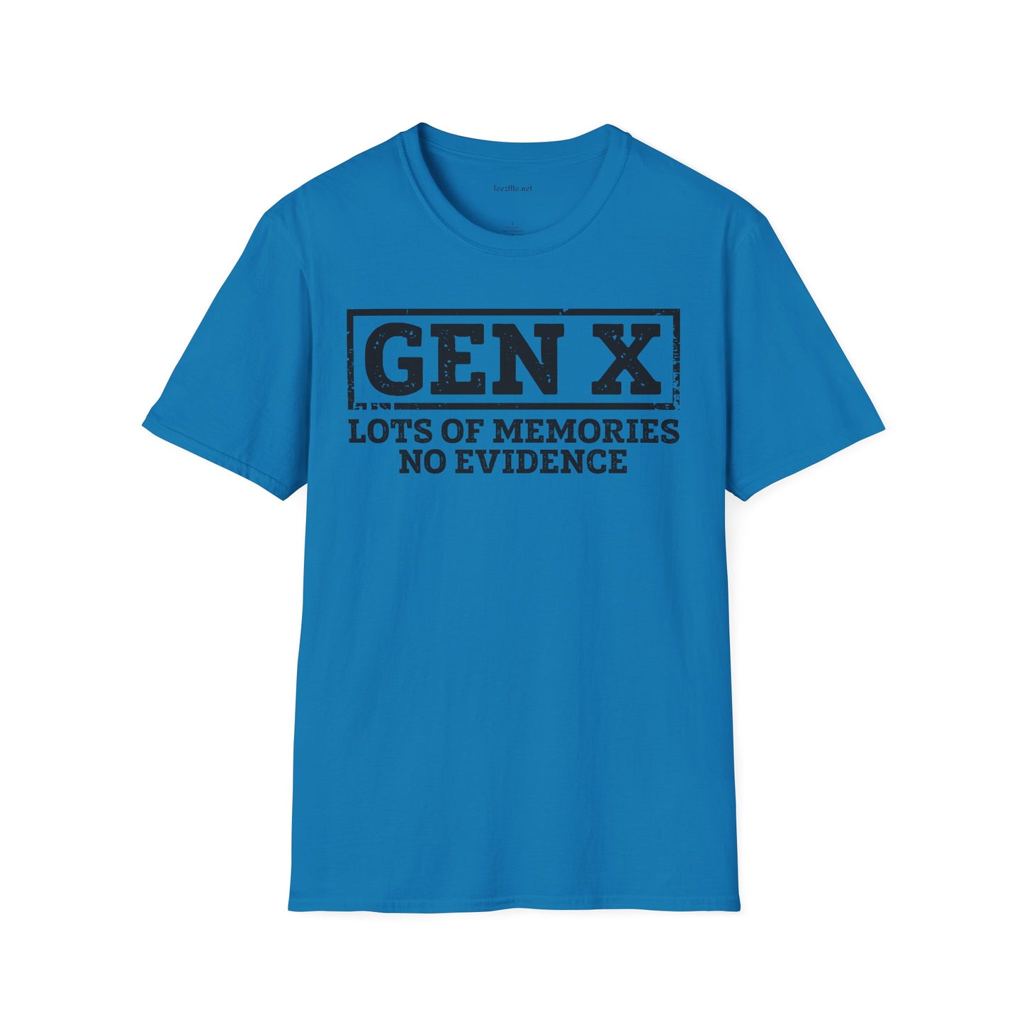 GEN X (No Evidence) Unisex Soft Style T-Shirt 100% Cotton Graphic