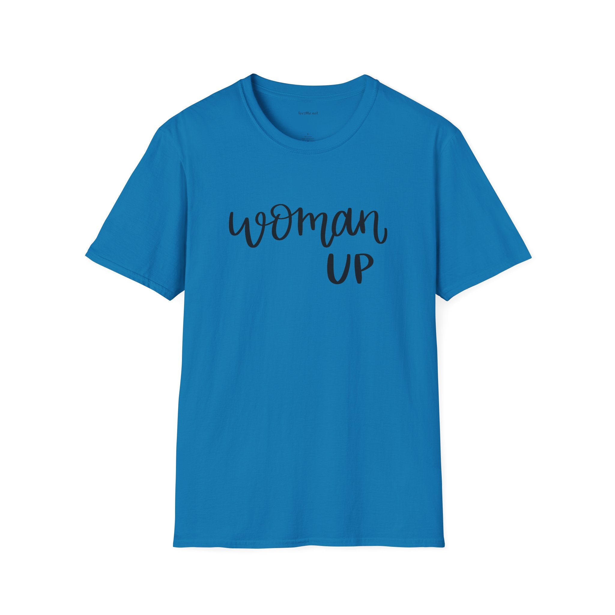 Woman Up T-Shirt — Feminist Empowerment Tee for Women, 'Woman Up' Script Design