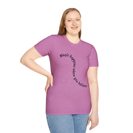 Magic happens when you believe - Unisex Softstyle T-Shirt 100% Cotton Graphic