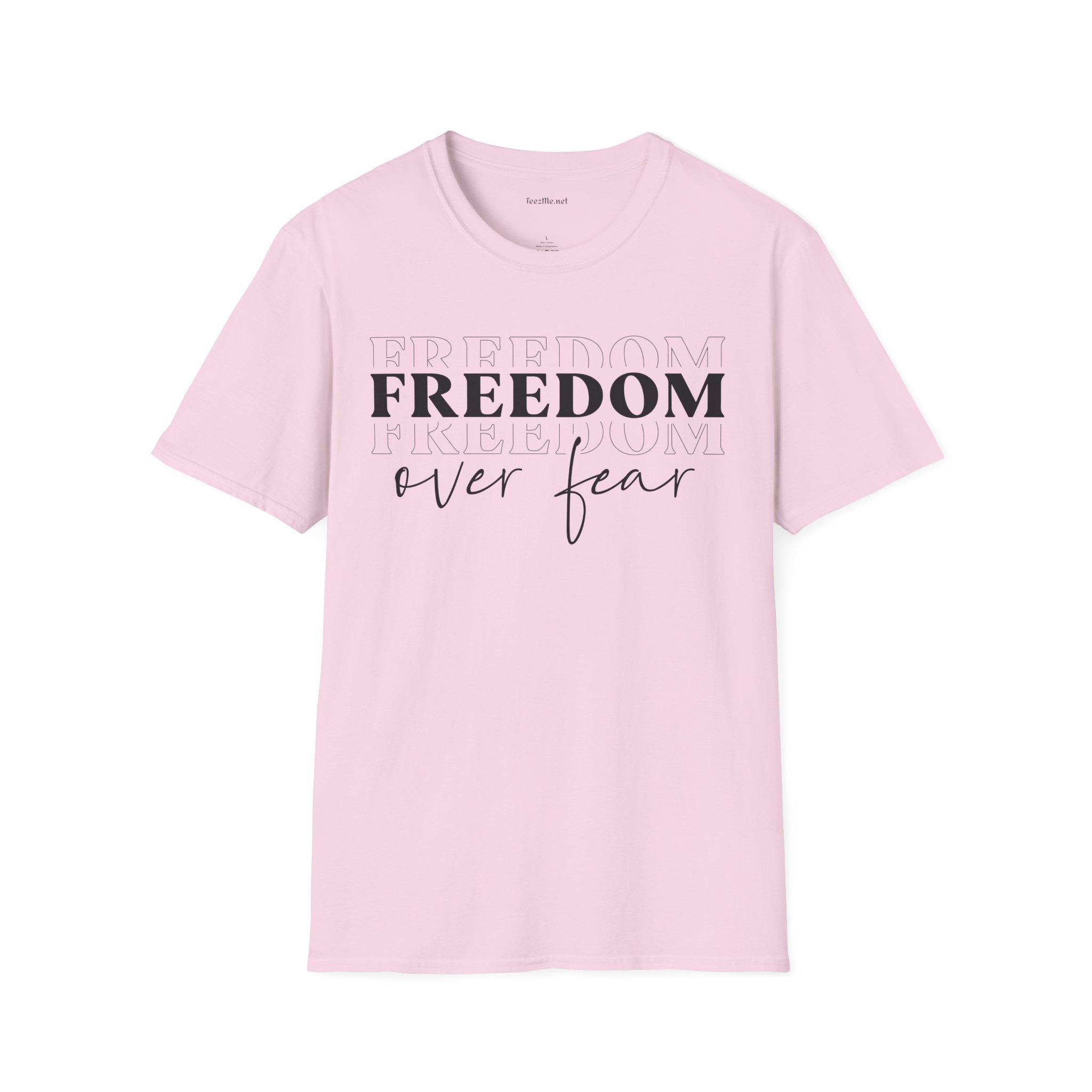 Freedom over Fear - Unisex Softstyle T-Shirt 100% Cotton Graphic