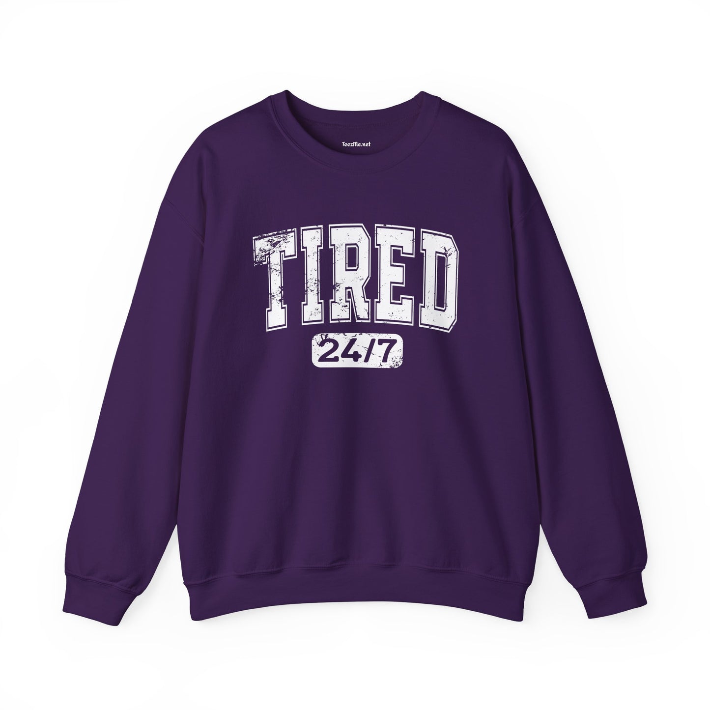 Tired 24/7 Unisex Heavy Blend™ Crewneck Sweatshirt