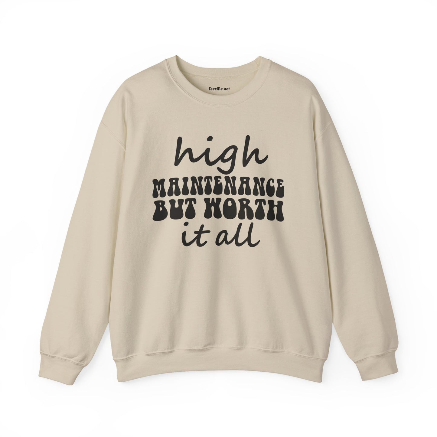 High Maintenance Worth It 01 Unisex Heavy Blend™ Crewneck Sweatshirt Graphic