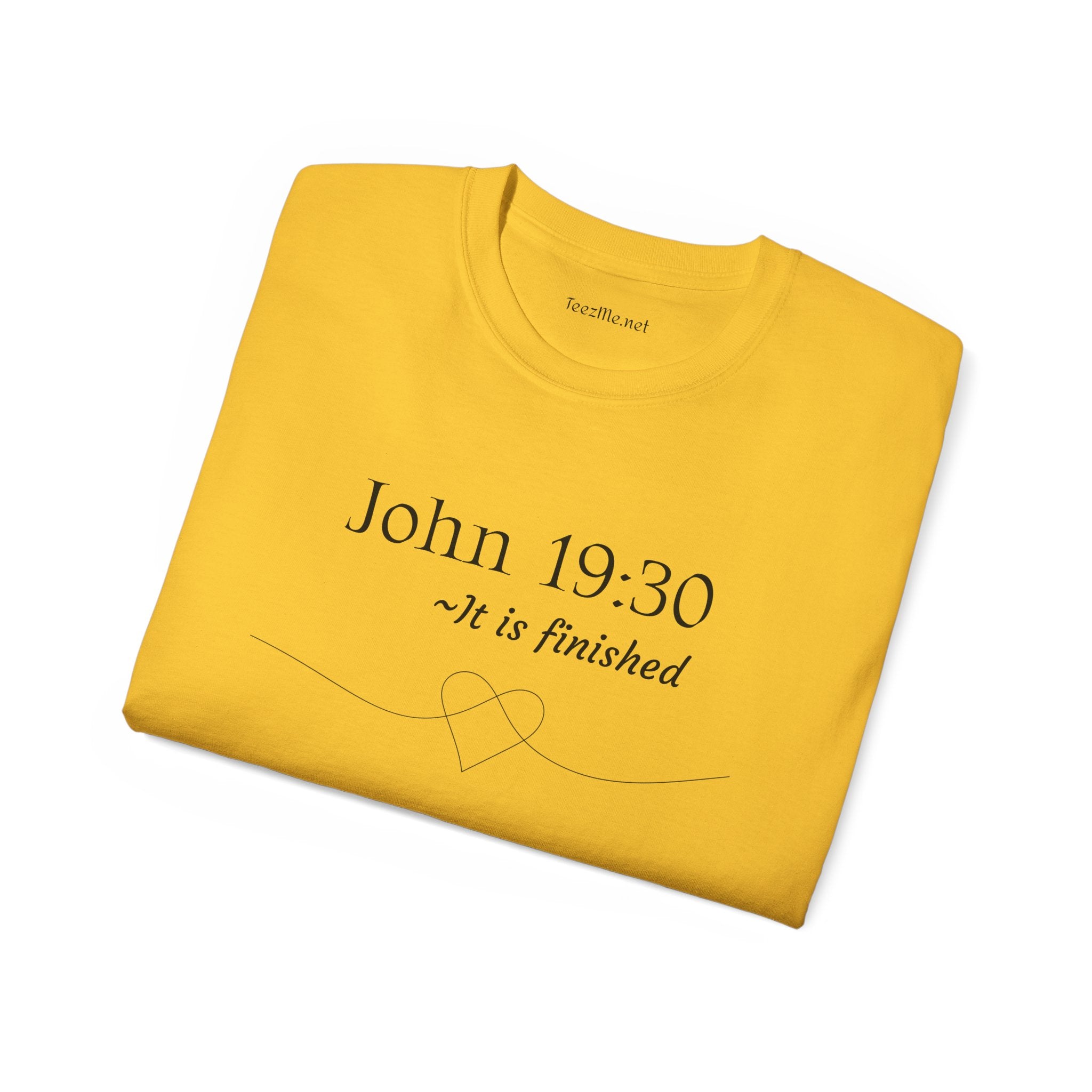 John 19:30 - Unisex Ultra Cotton Tee