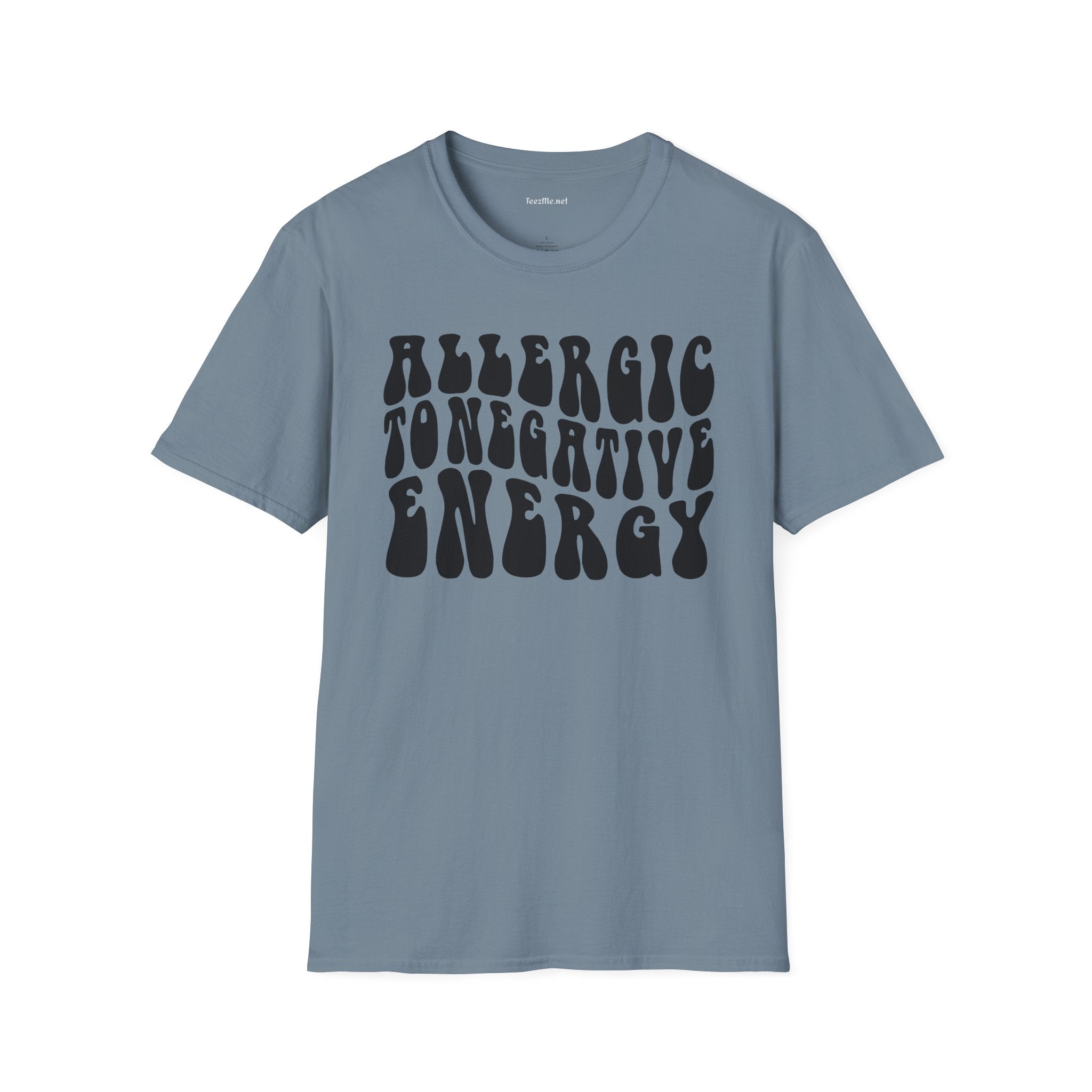 Allergic to Negative Energy Unisex Softstyle T-Shirt 100% Cotton Graphic