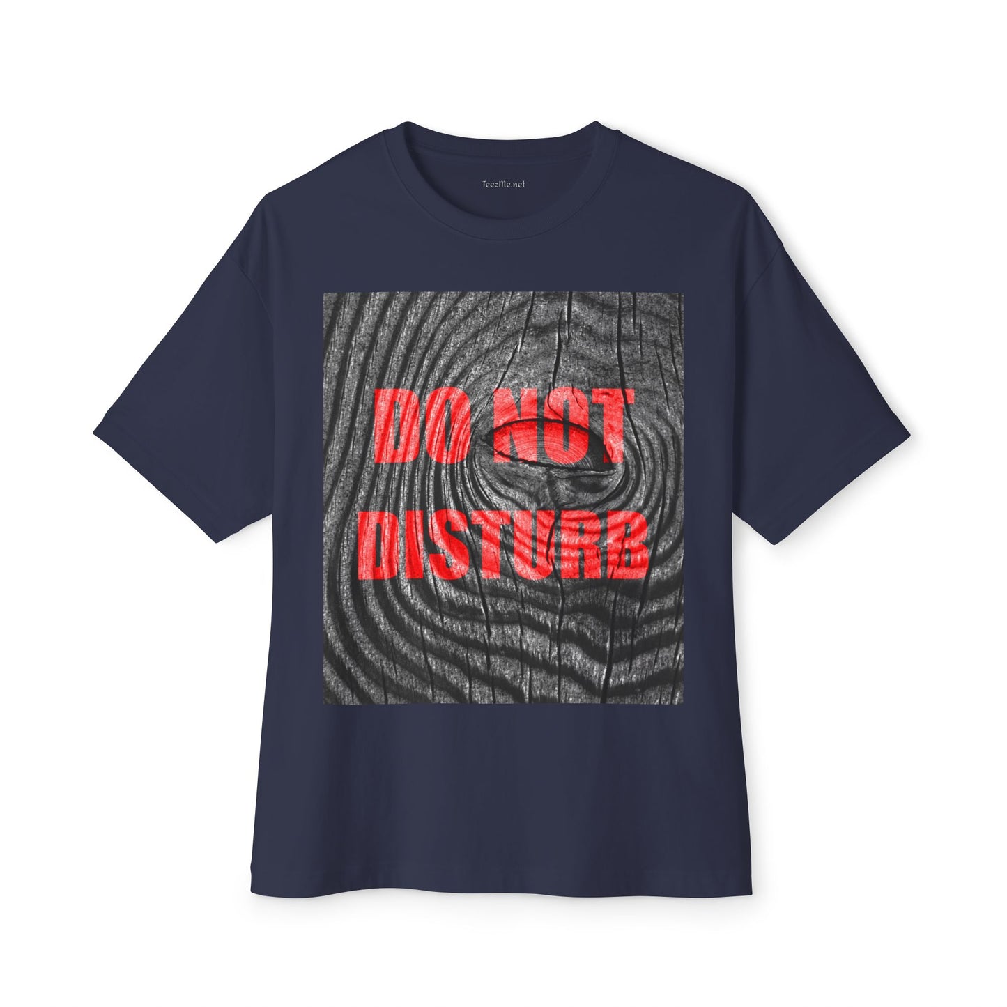 DO NOT DISTURB - Unisex Oversized Boxy Tee