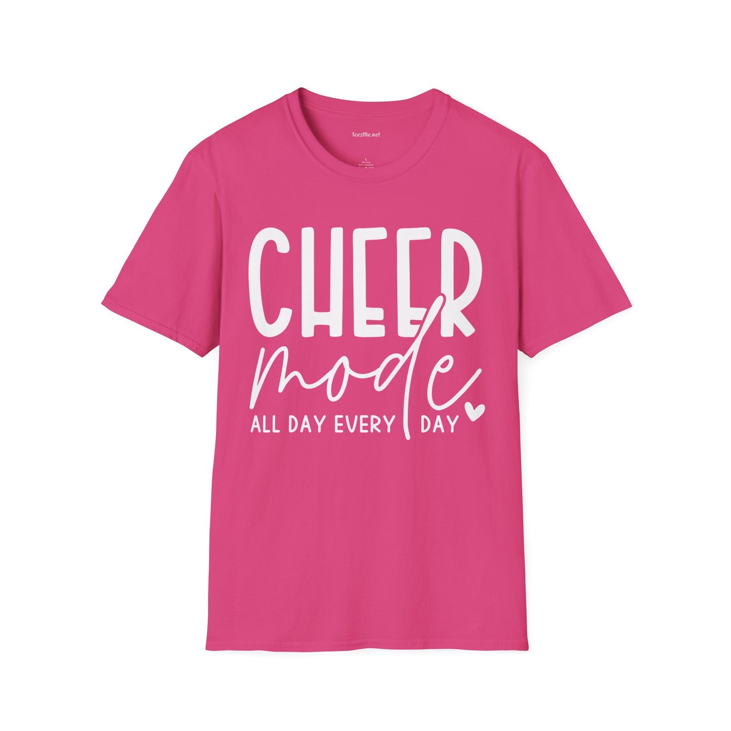 Cheer Mode All Day (white text) Unisex Soft Style T-Shirt 100% Cotton Graphic