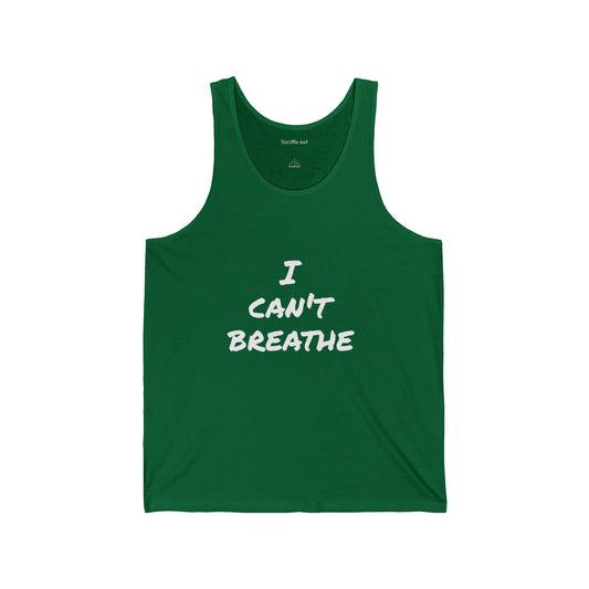 I can't breathe  - Unisex Jersey Tank (2)