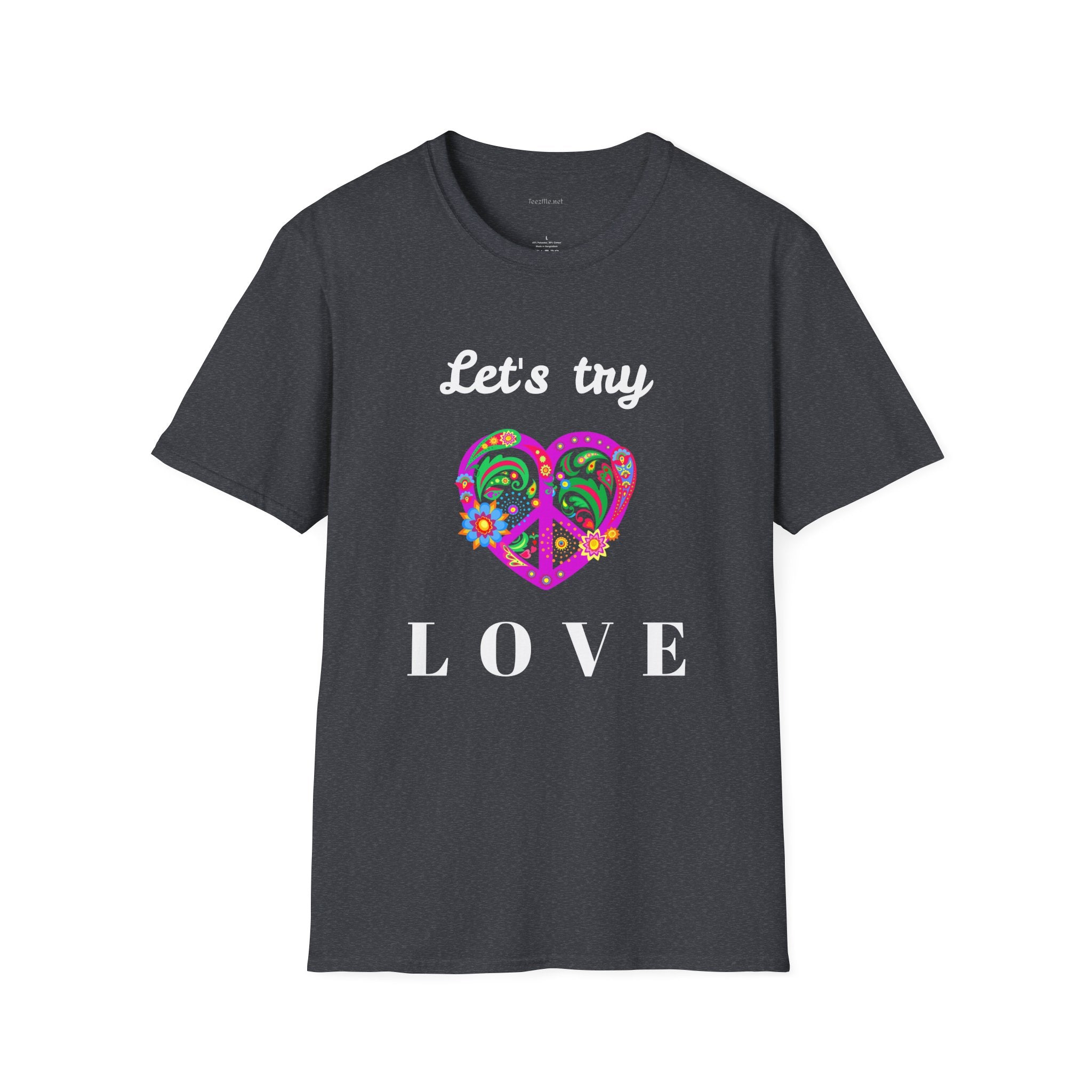 Let's Try Love - Unisex Softstyle T-Shirt 100% Cotton Graphic