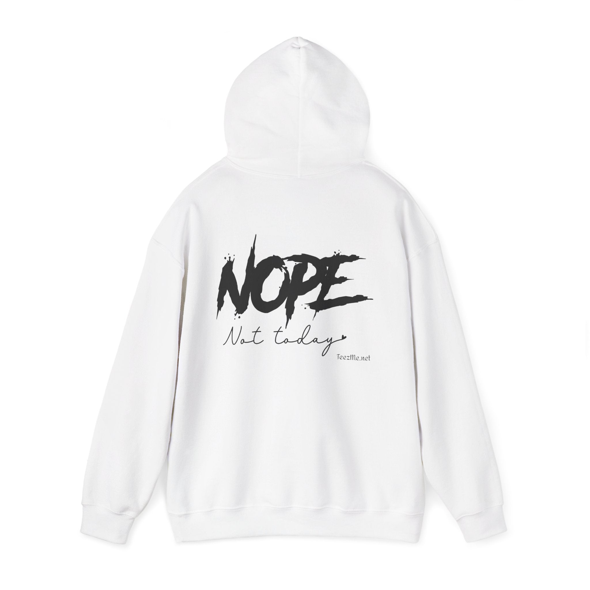 NOPE not today - Unisex Heavy Blend™ Hooded Sweatshirt