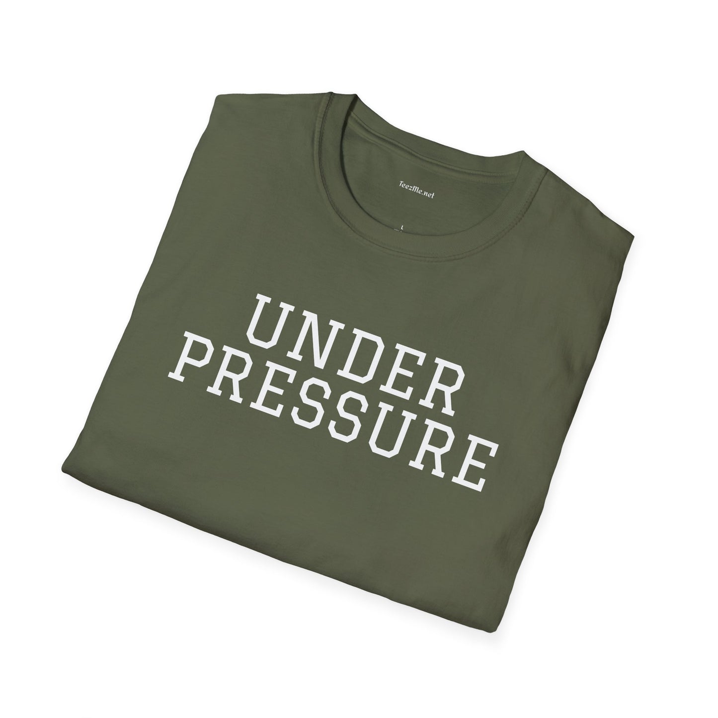 Under Pressure - Unisex Softstyle T-Shirt 100% Cotton Graphic