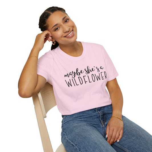 Maybe she's a WILDFLOWER Unisex Softstyle T-Shirt 100% Cotton Graphic