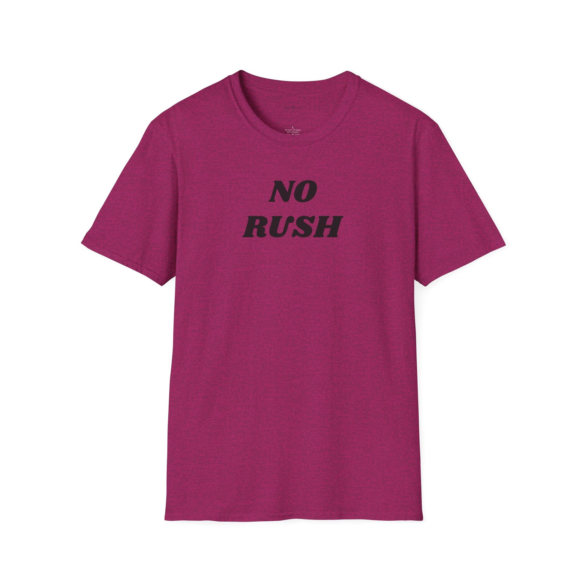 No Rush - Unisex Softstyle T-Shirt 100% Cotton Graphic