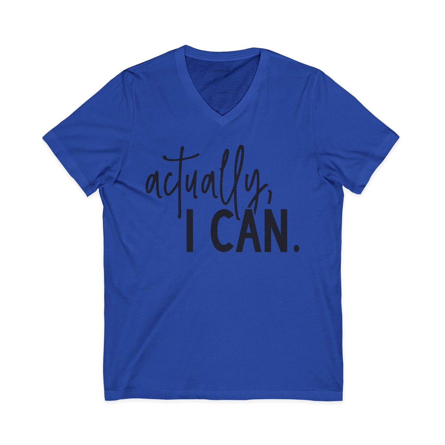 actually, I CAN Unisex Jersey Short Sleeve V-Neck Tee