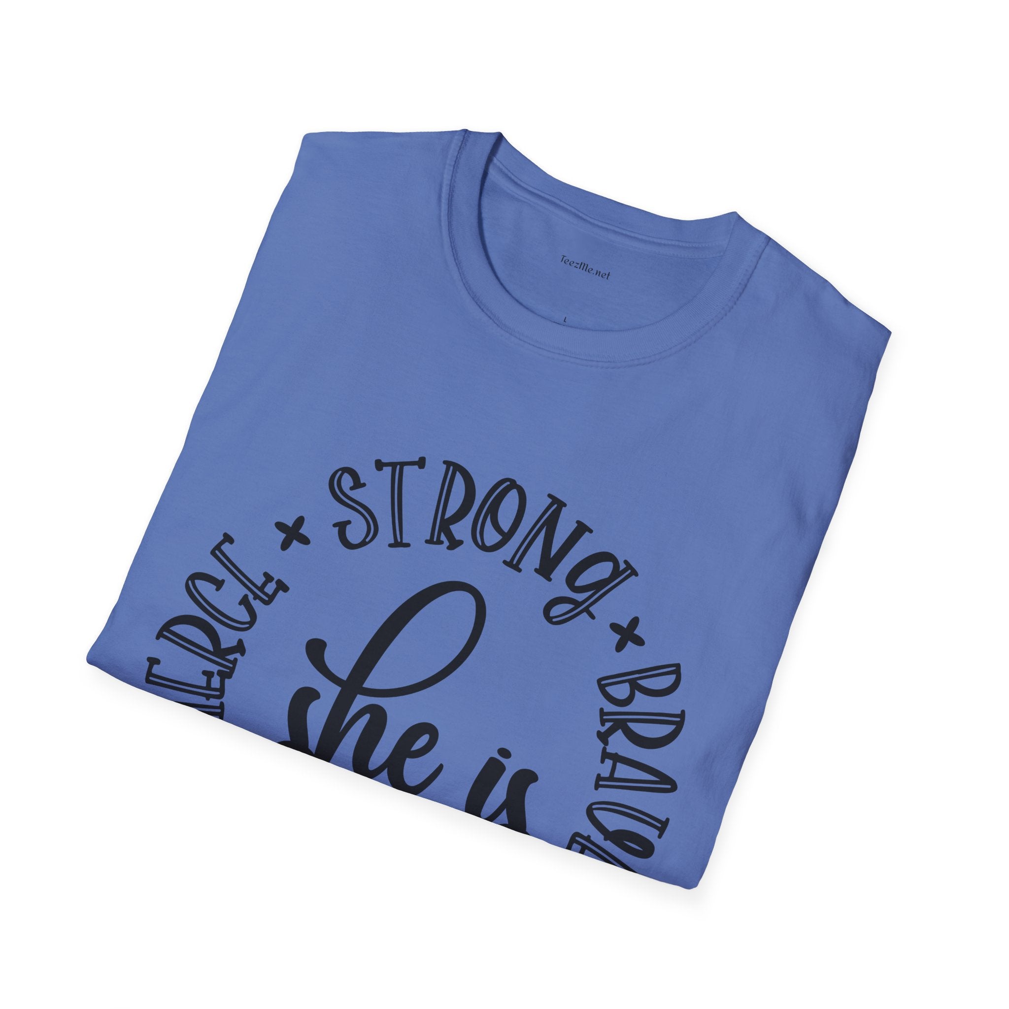 She is Strong - Unisex Softstyle T-Shirt 100% Cotton Graphic