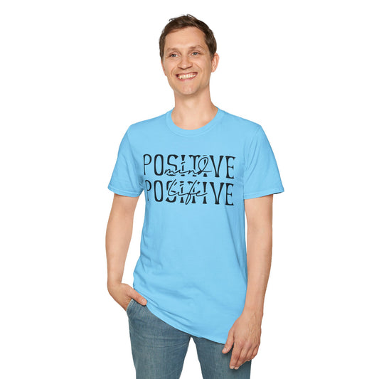 Positive Mind Positive Life - Unisex Softstyle T-Shirt 100% Cotton Graphic