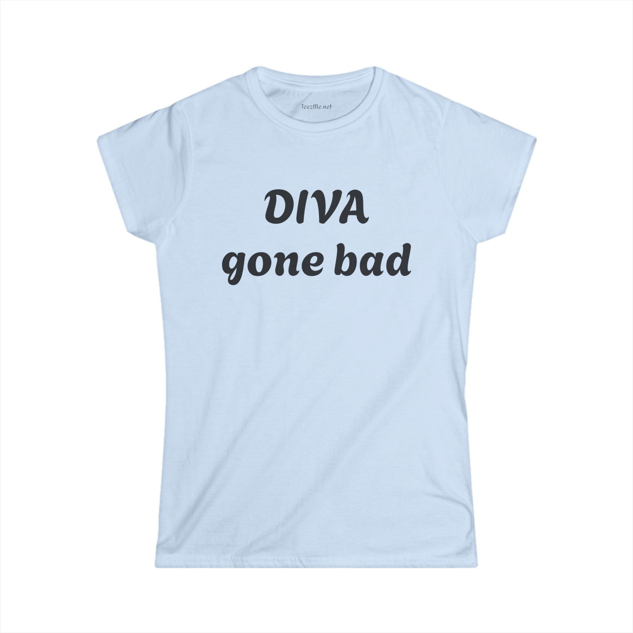 Diva gone bad - Women's Softstyle Tee 100% Cotton Graphic