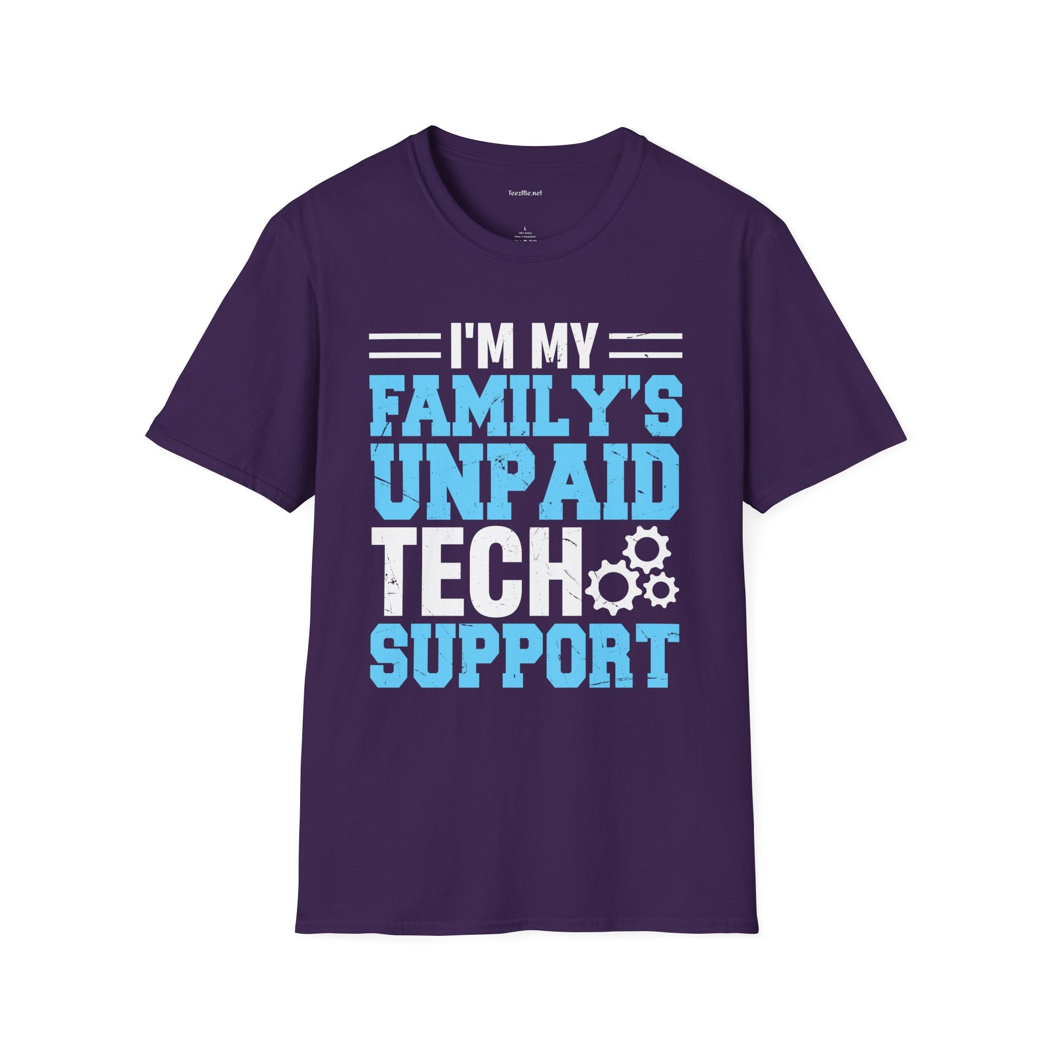 I'm My Family's Unpaid Tech Support T-Shirt — Funny IT Support Shirt for Family Tech Helpers