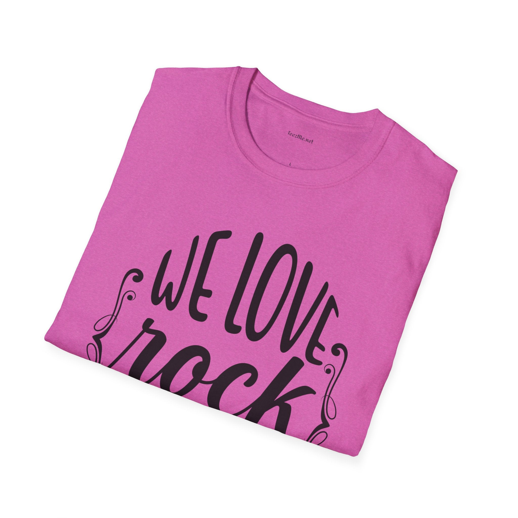 We Love Rock and Roll  - Unisex Softstyle T-Shirt 100% Cotton Graphic