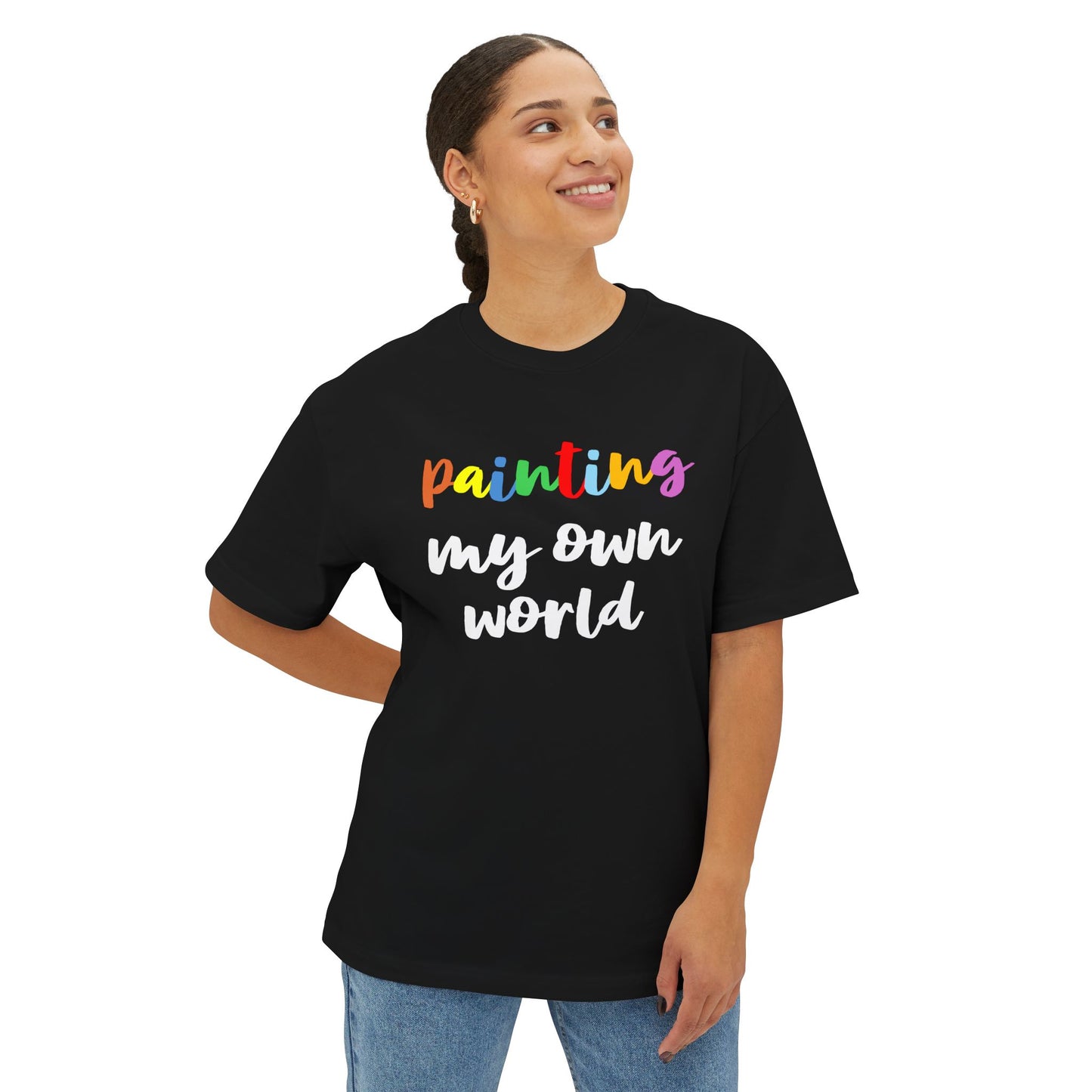 Painting my own world Unisex Oversized Boxy Tee