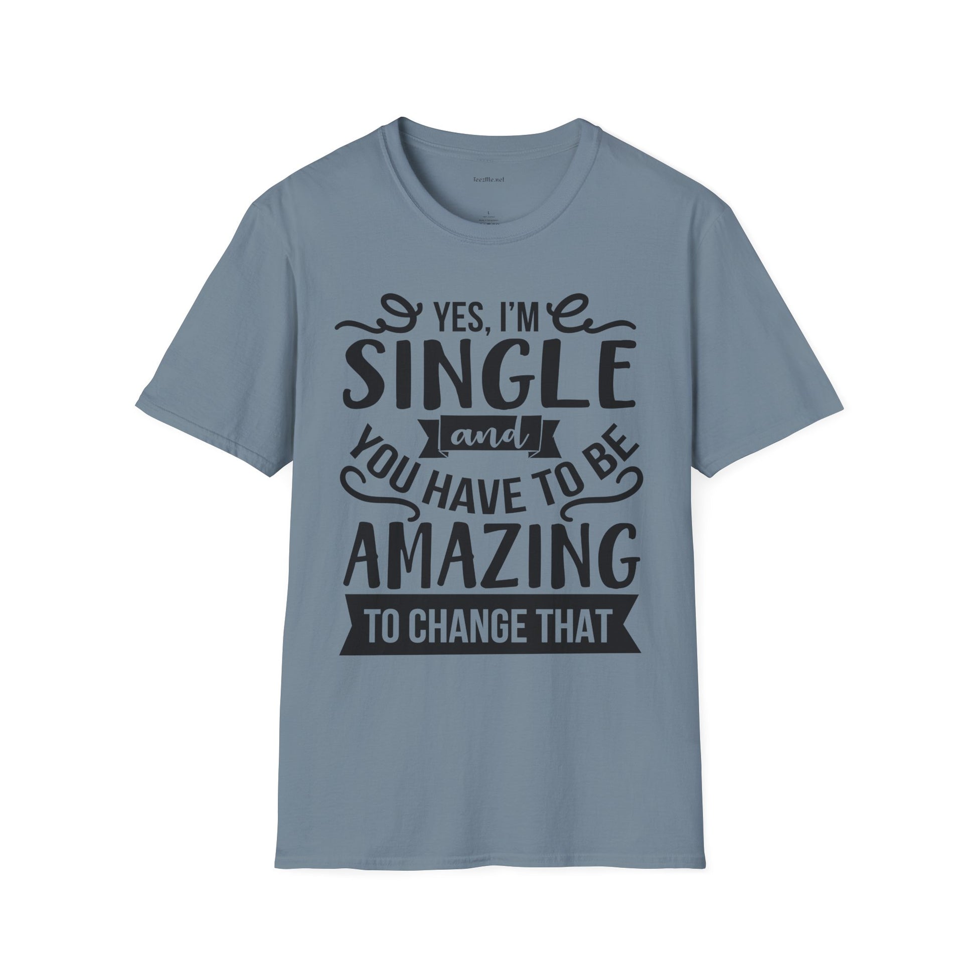 Yes, I'm Single  - Unisex Softstyle T-Shirt 100% Cotton Graphic