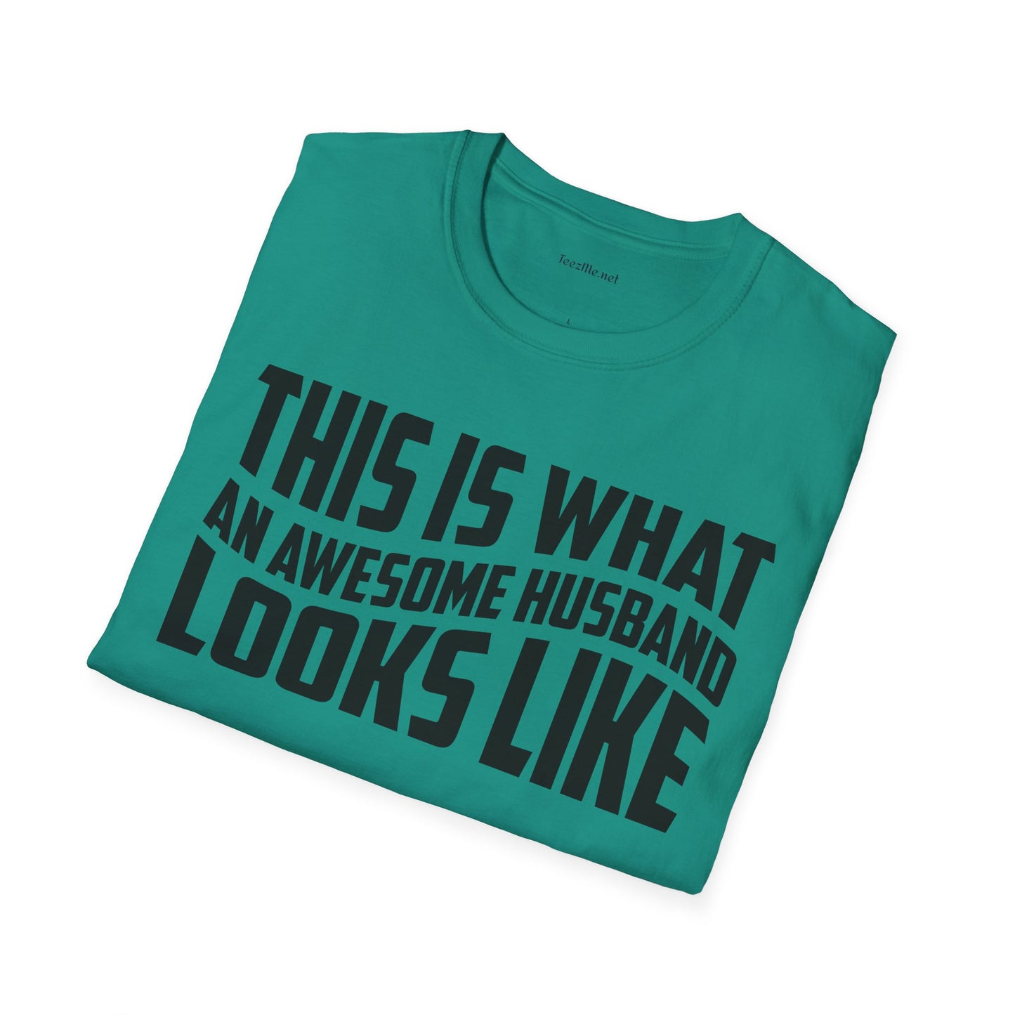 This Is What An Awesome Husband Looks Like Unisex Soft Style T-Shirt 100% Cotton Graphic