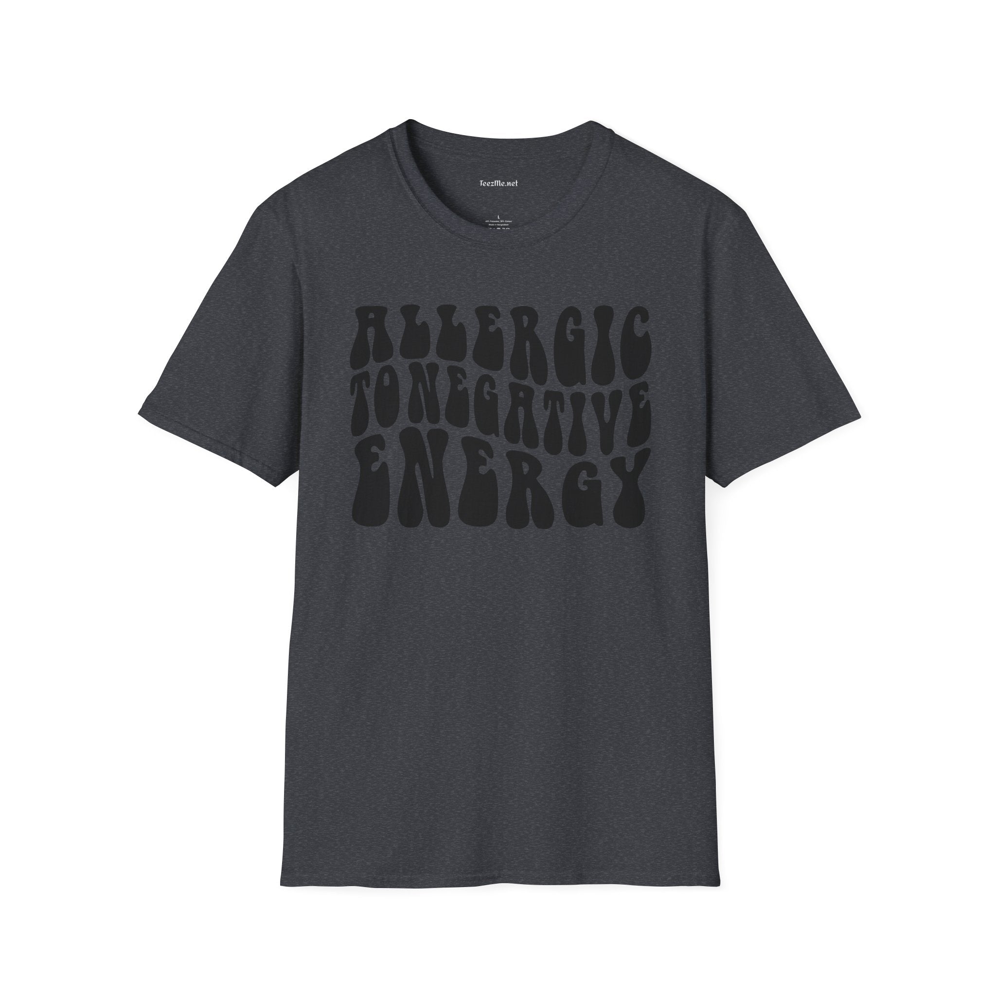 Allergic to Negative Energy Unisex Softstyle T-Shirt 100% Cotton Graphic