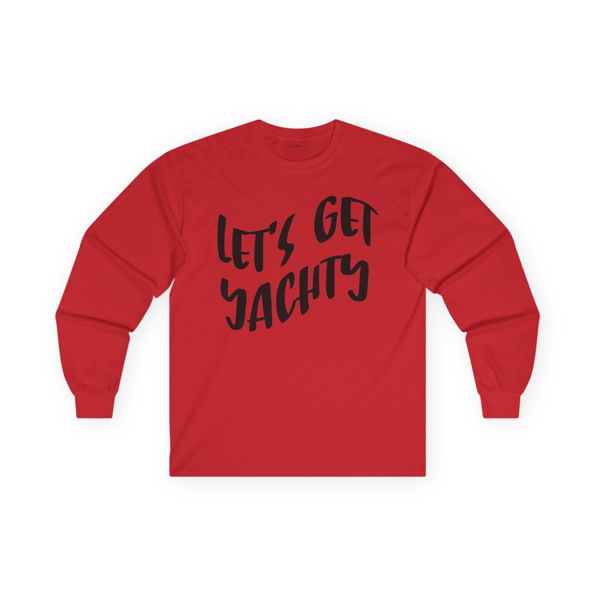 Let's Get Yachty Long Sleeve Tee — Nautical Sailing Shirt for Boaters & Beach Lovers