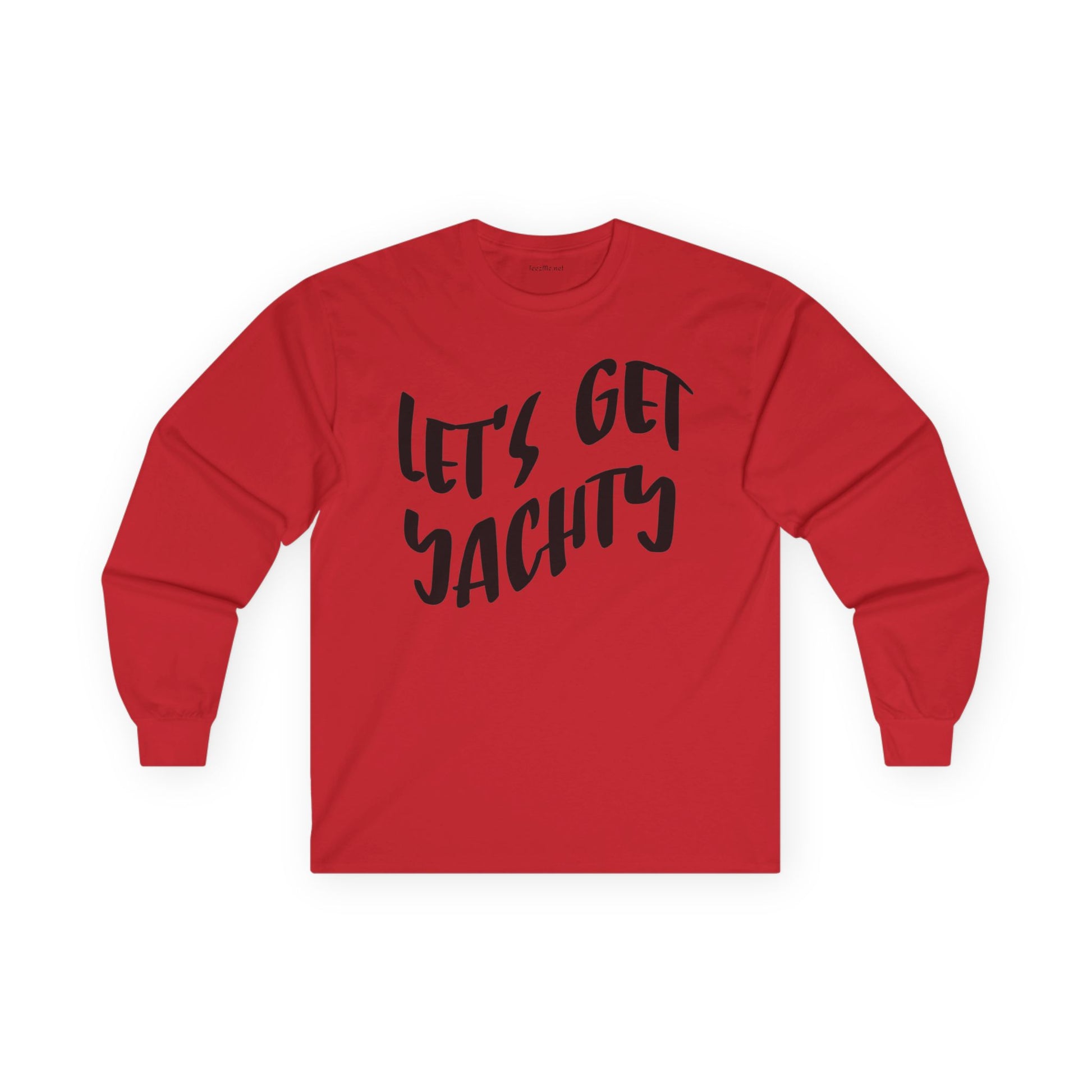 Let's Get Yachty Long Sleeve Tee — Nautical Sailing Shirt for Boaters & Beach Lovers
