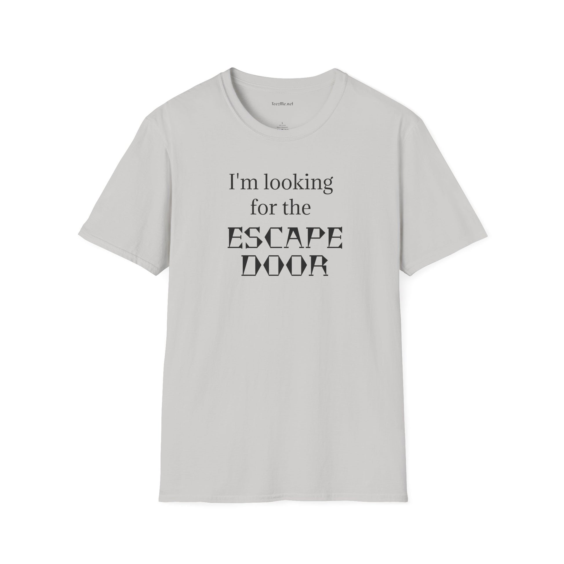 I'm looking for the ESCAPE DOOR - Unisex Softstyle T-Shirt 100% Cotton Graphic
