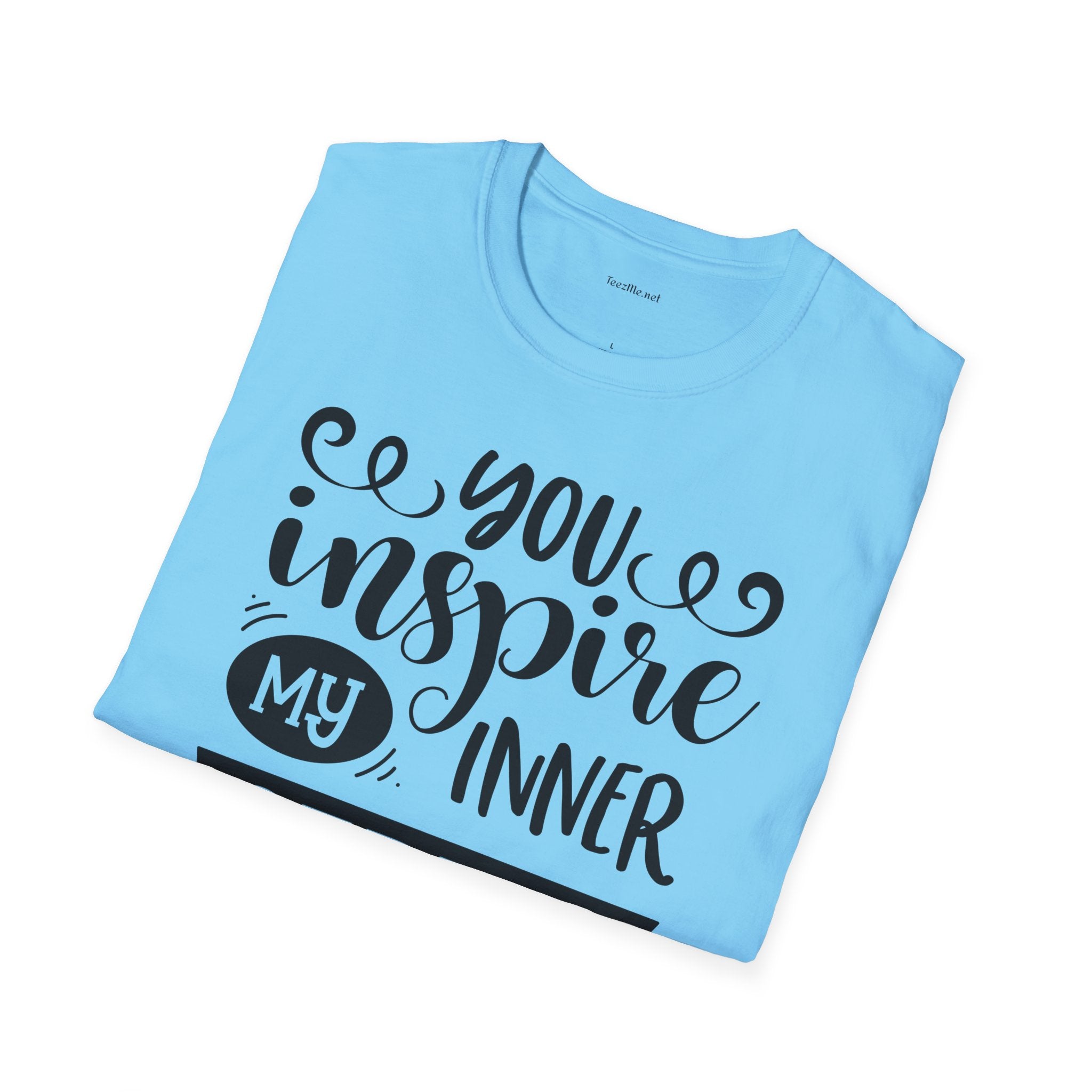 You inspire my inner serial  - Unisex Softstyle T-Shirt 100% Cotton Graphic