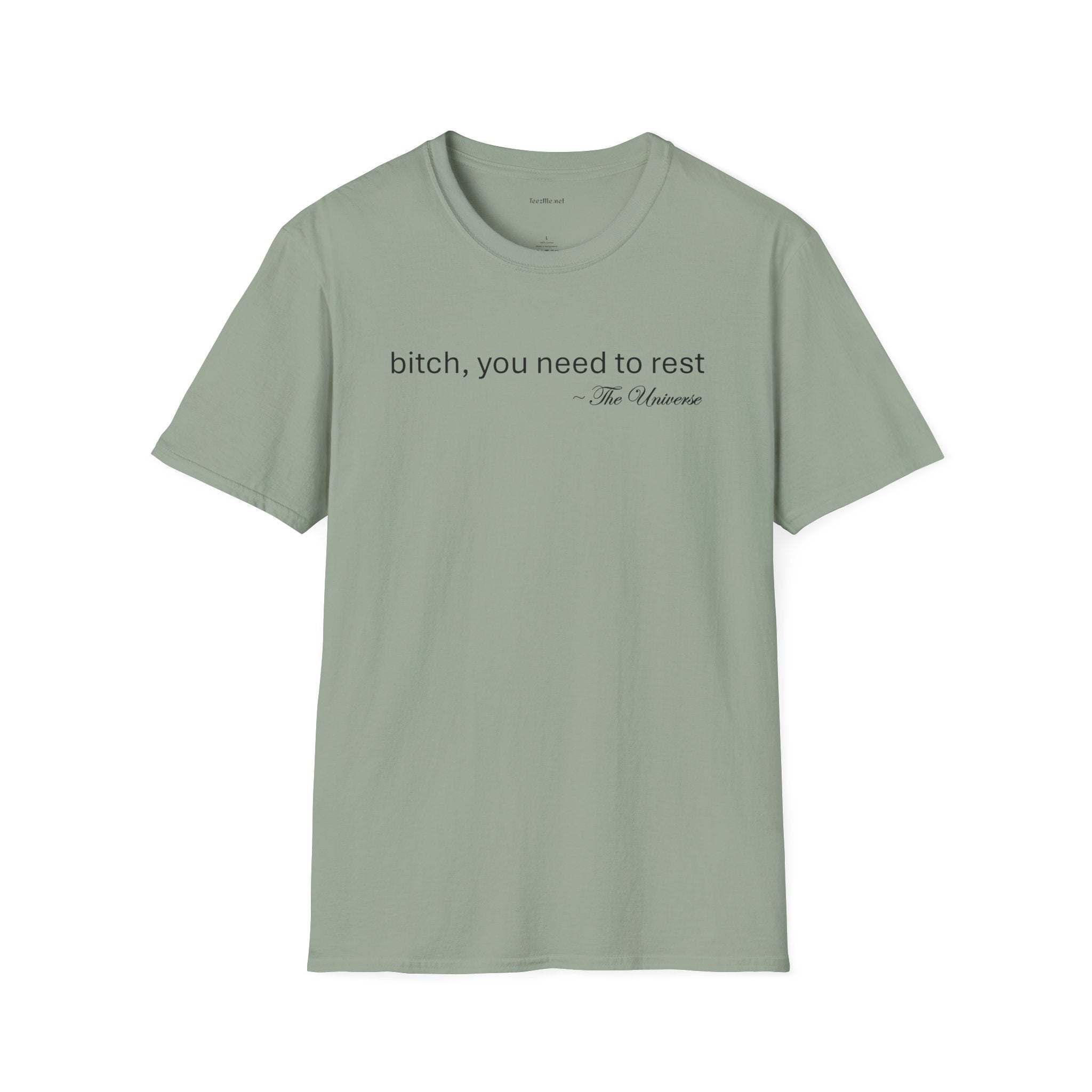 you need to rest (the Universe) Unisex Softstyle T-Shirt 100% Cotton Graphic