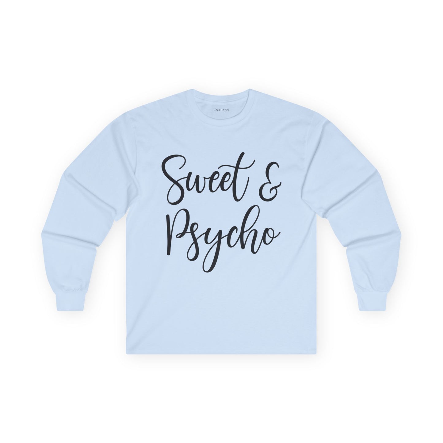 Sweet & Psycho Unisex Ultra Cotton Long Sleeve Tee