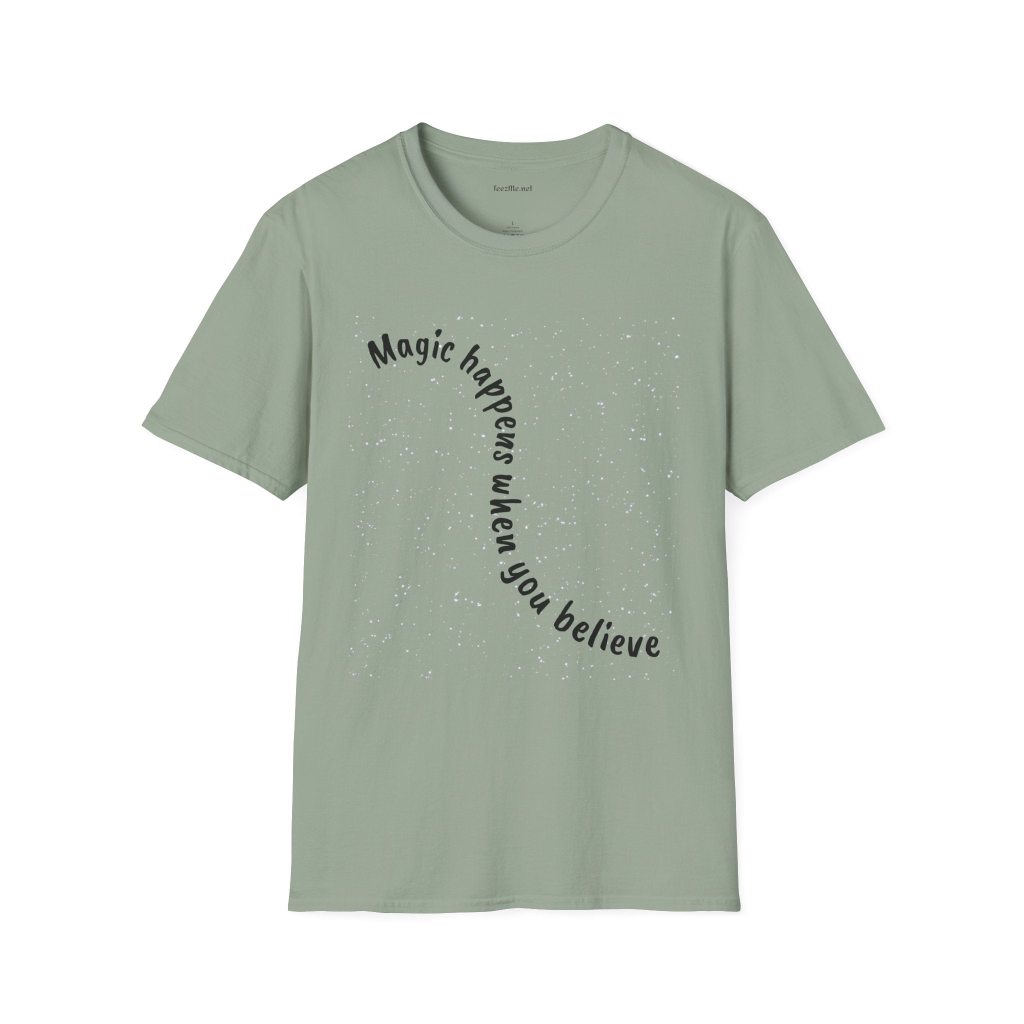 Magic happens when you believe - Unisex Softstyle T-Shirt 100% Cotton Graphic