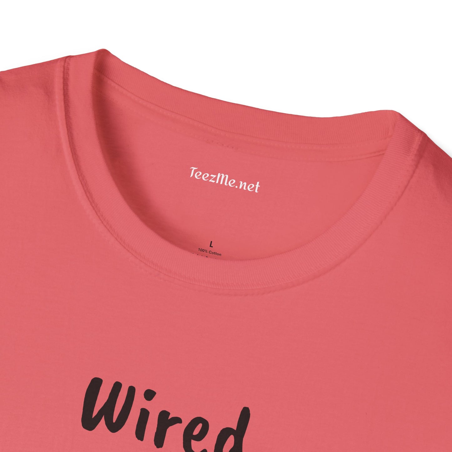 Wired but Tired - Unisex Softstyle T-Shirt 100% Cotton Graphic