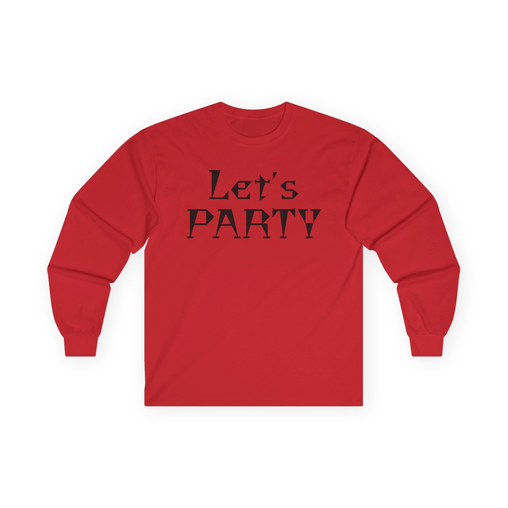 Let's PARTY - Unisex Ultra Cotton Long Sleeve Tee