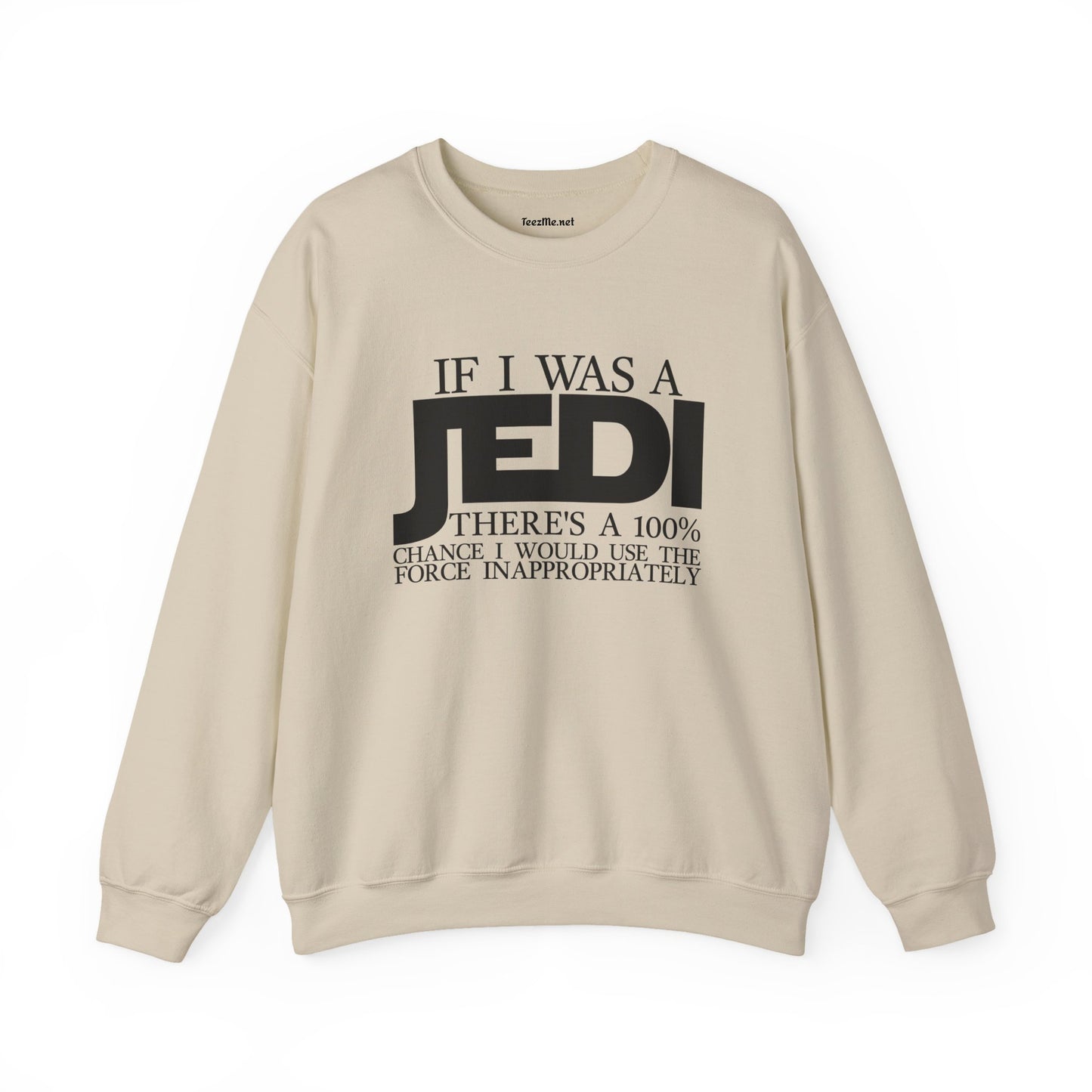 If I Was A JEDI Unisex Heavy Blend™ Crewneck Sweatshirt