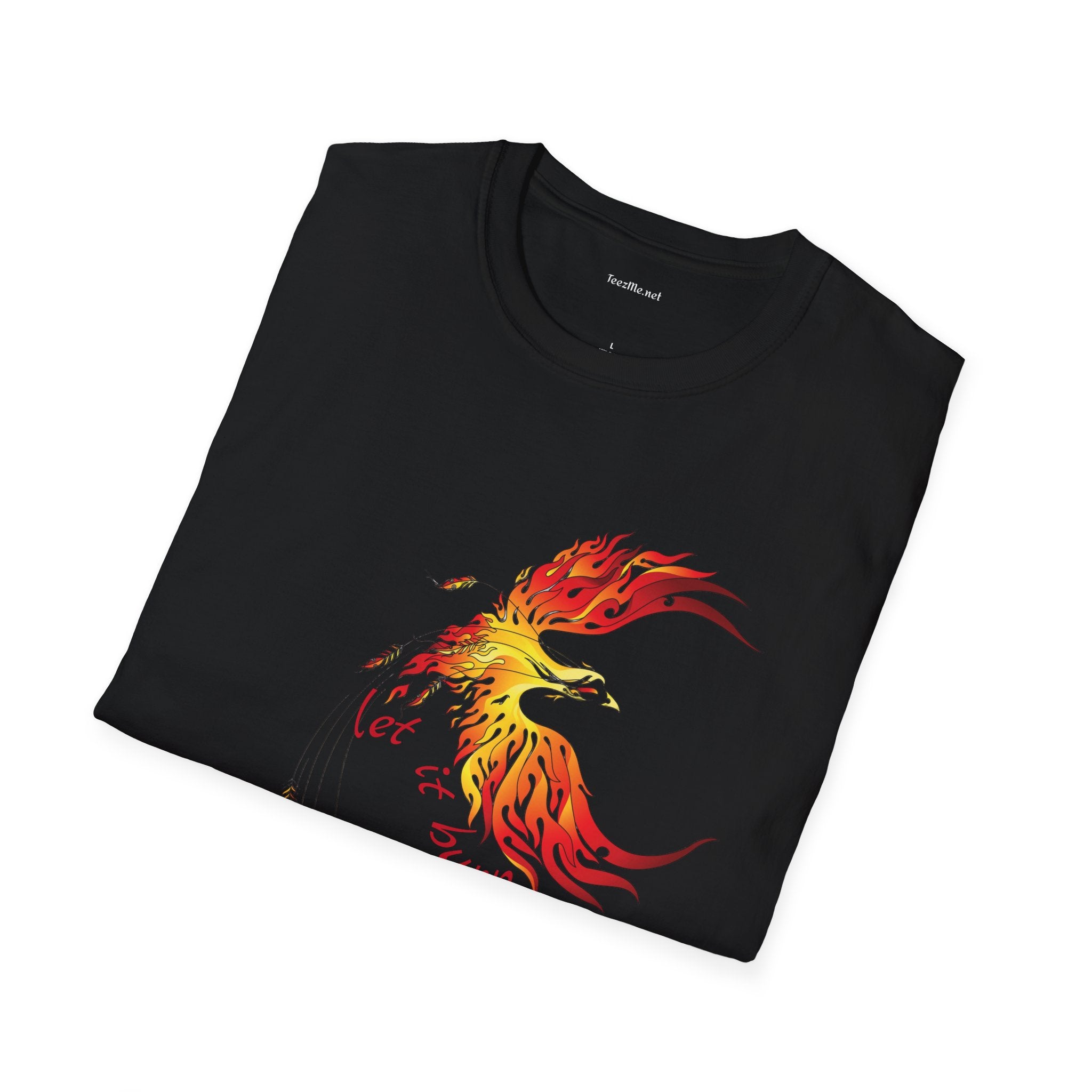 Let it Burn - Unisex Softstyle T-Shirt 100% Cotton Graphic