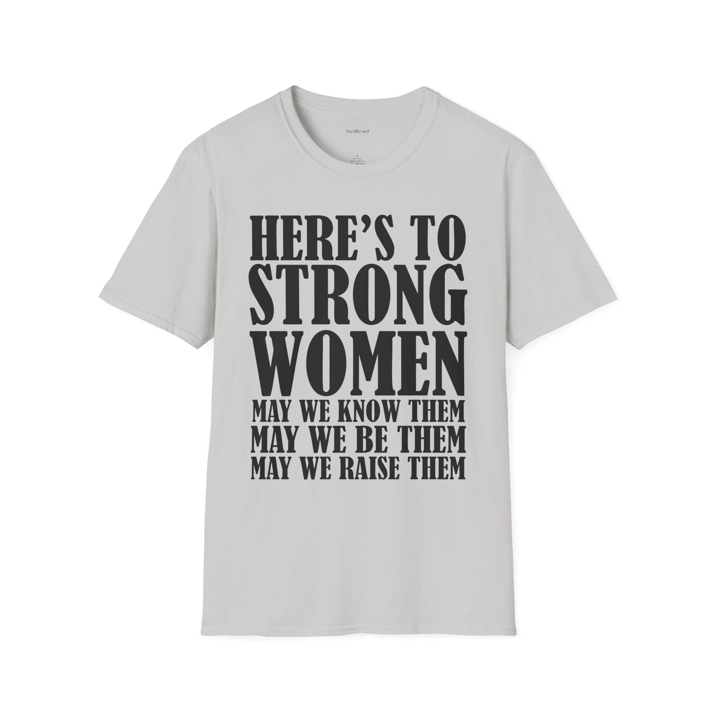Strong Women  - Unisex Softstyle T-Shirt 100% Cotton Graphic