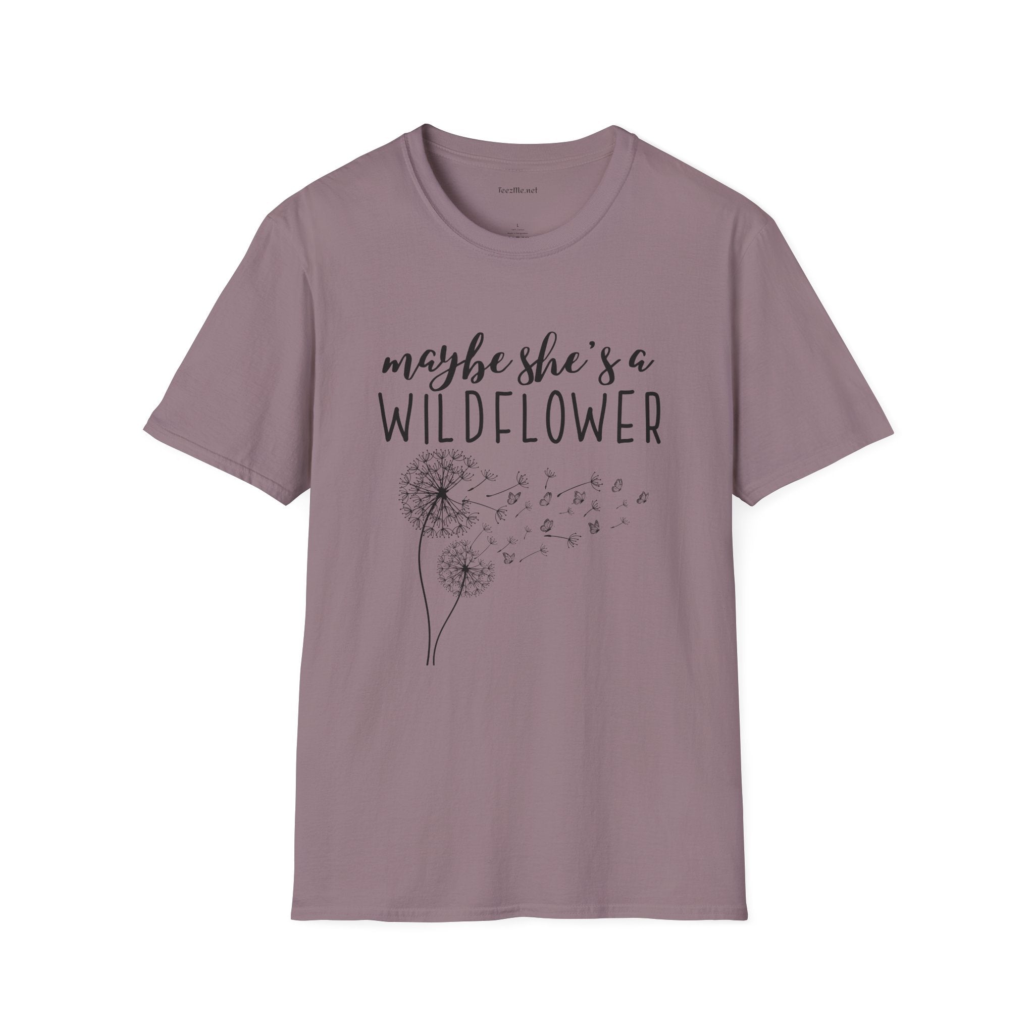 Maybe she's a Wildflower with dandelion Unisex Softstyle T-Shirt 100% Cotton Graphic