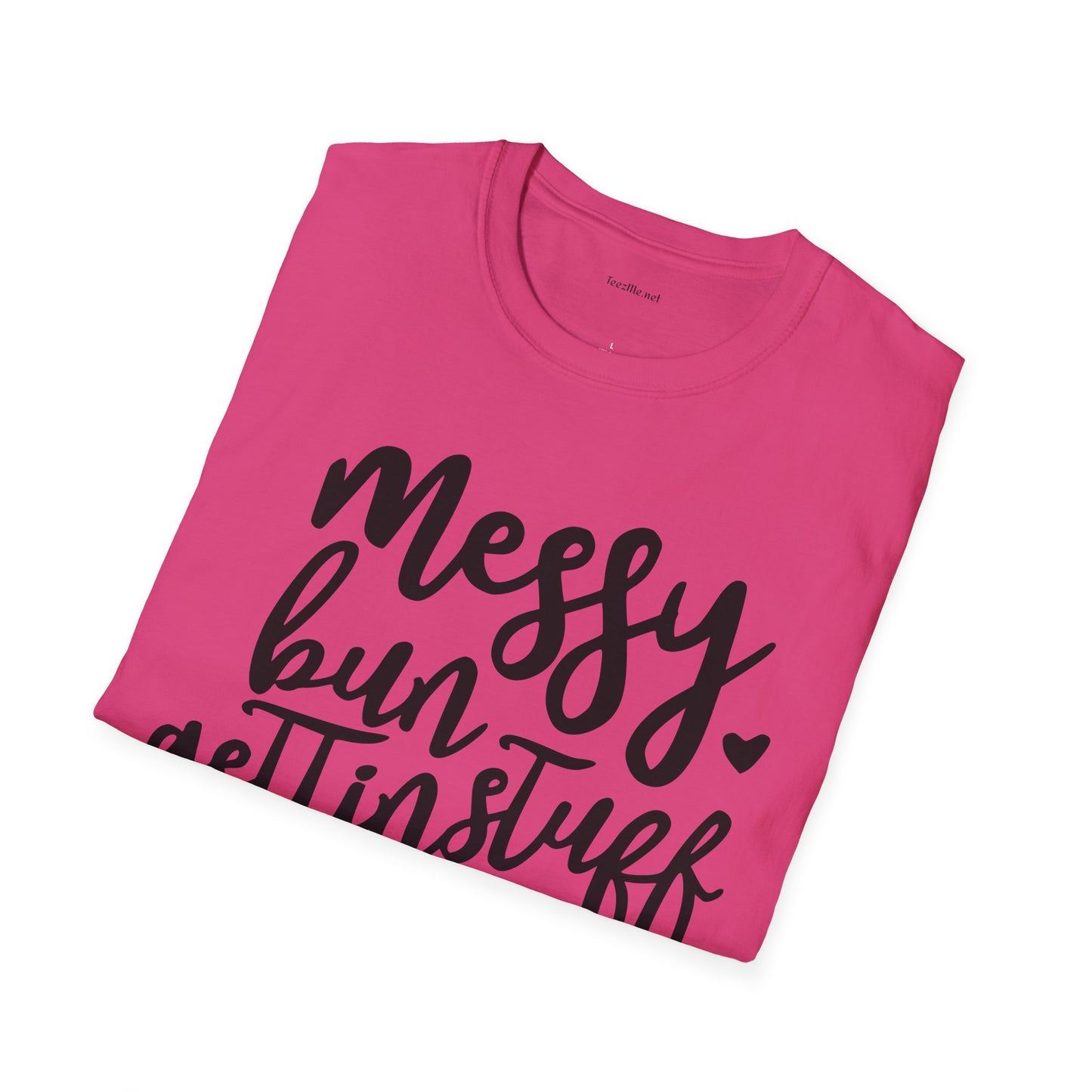 Messy Bun  - Unisex Softstyle T-Shirt 100% Cotton Graphic