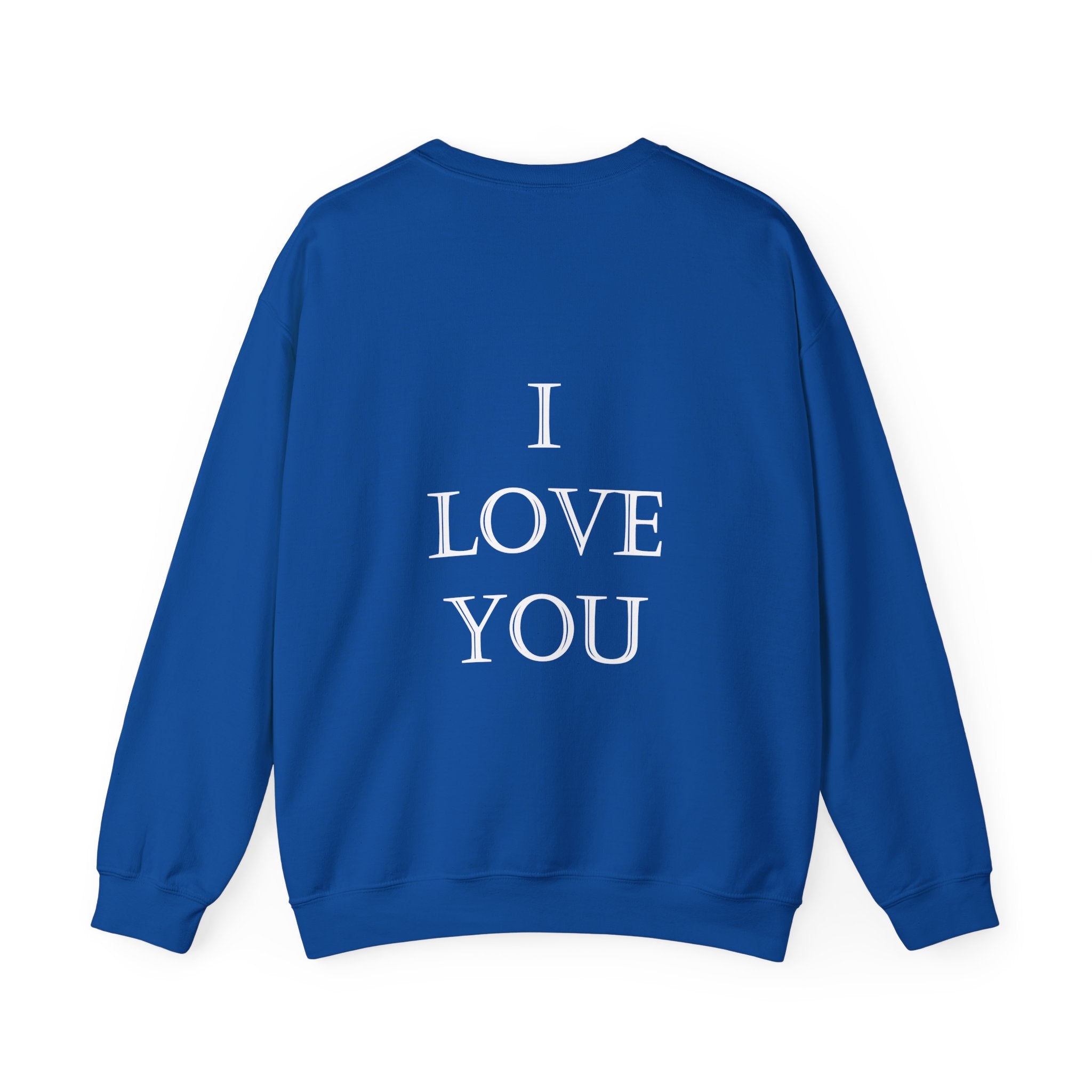I LOVE YOU (on back) Unisex Heavy Blend™ CrIewneck Sweatshirt Graphic