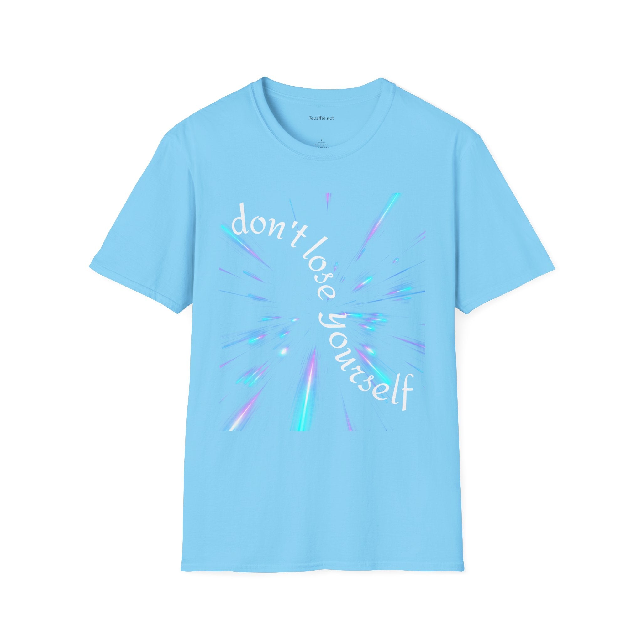 Don't lose yourself - Unisex Softstyle T-Shirt 100% Cotton Graphic