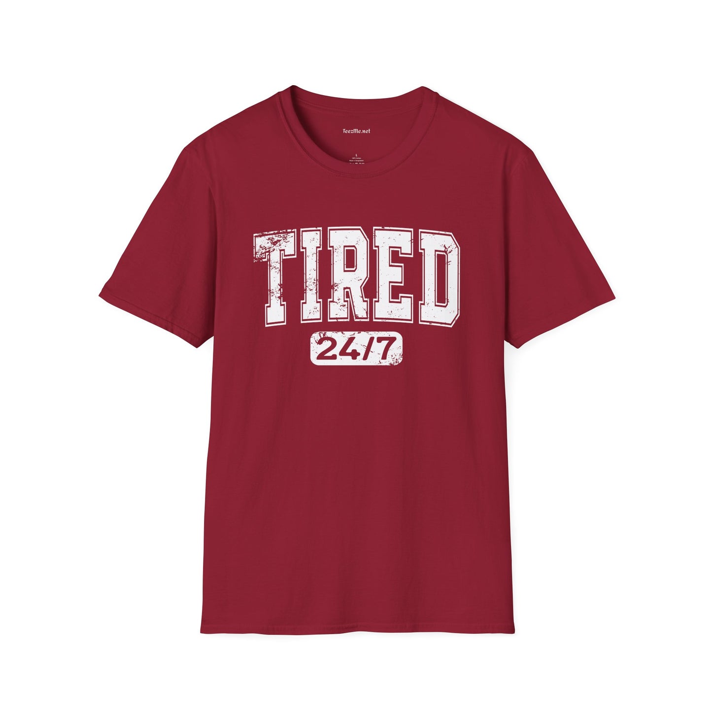 Tired 24/7 01 Unisex Softstyle T-Shirt 100% Cotton