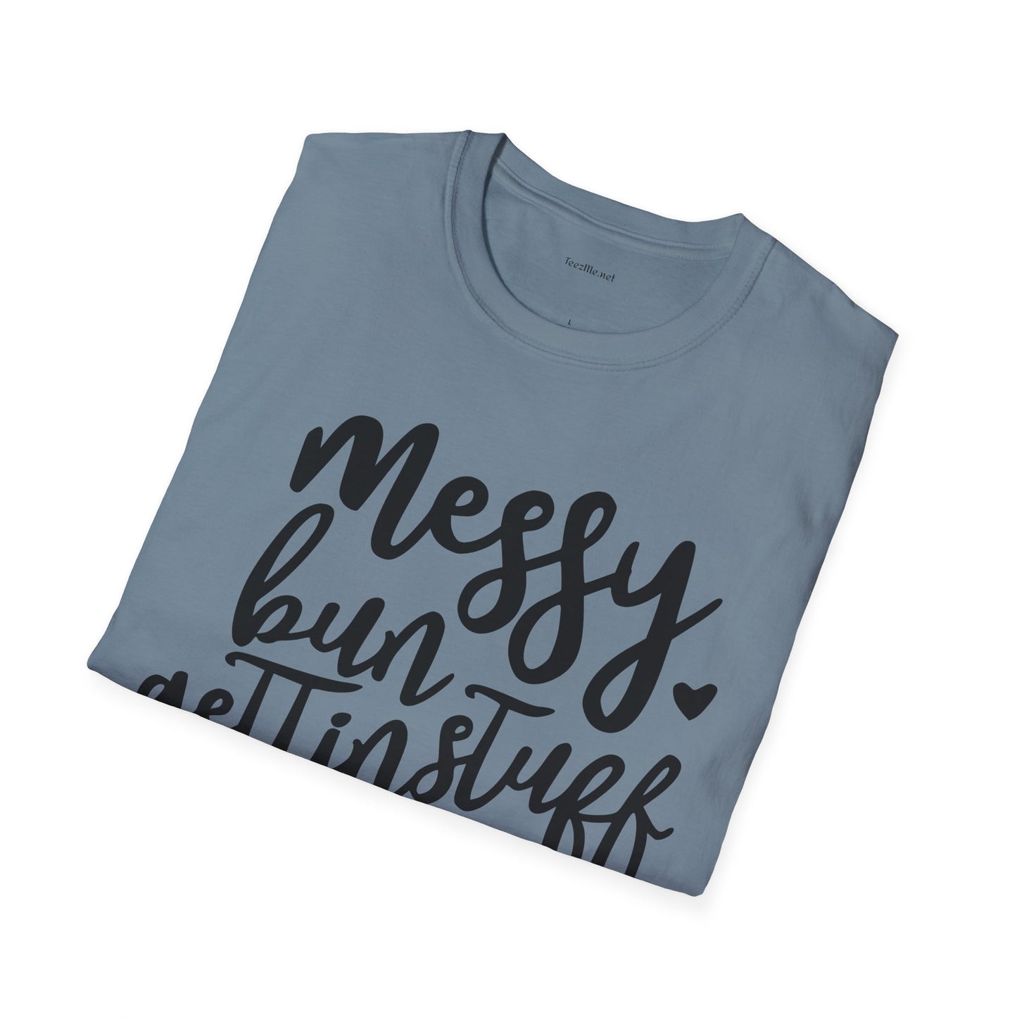 Messy Bun  - Unisex Softstyle T-Shirt 100% Cotton Graphic