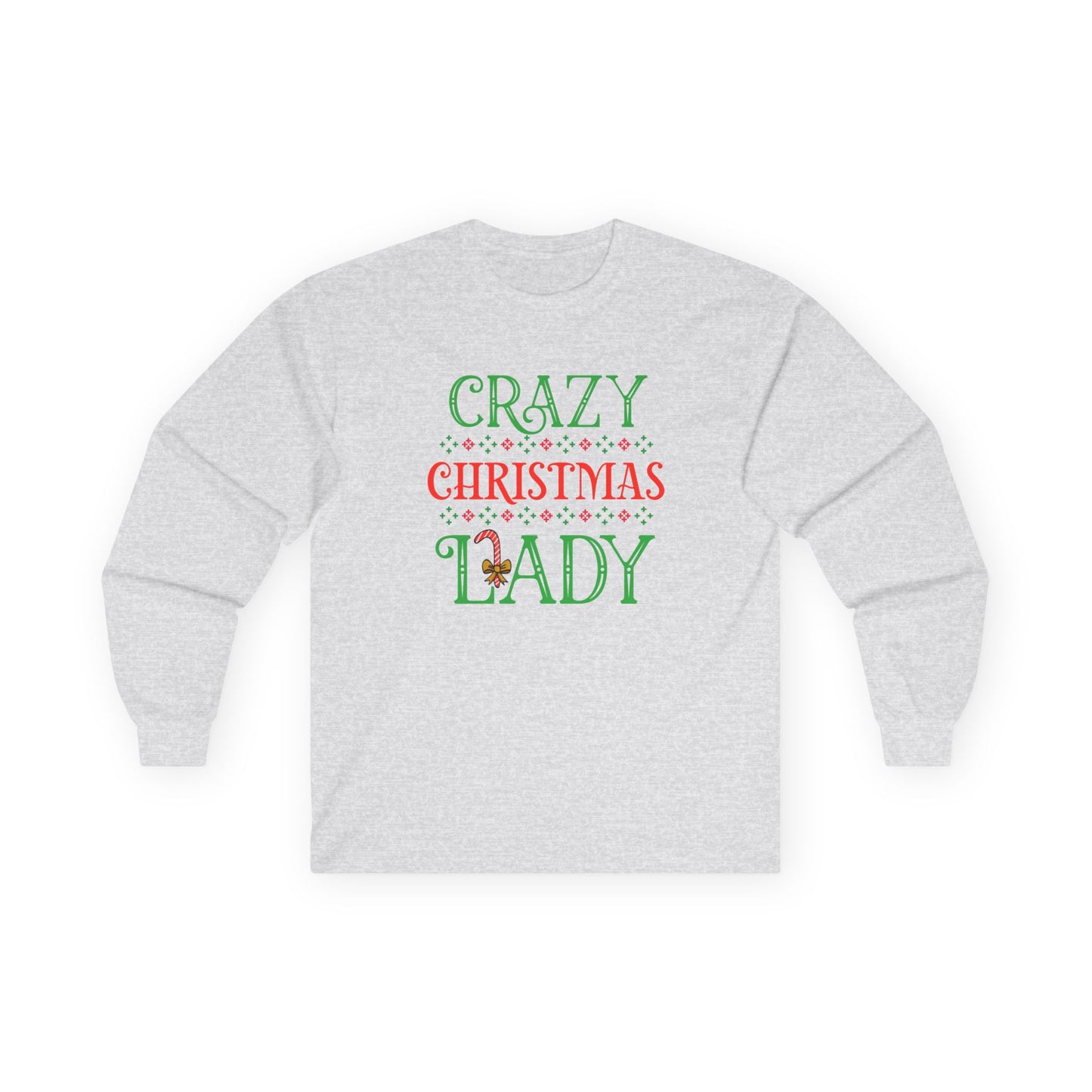 Crazy Christmas Lady Unisex Ultra Cotton Long Sleeve Tee