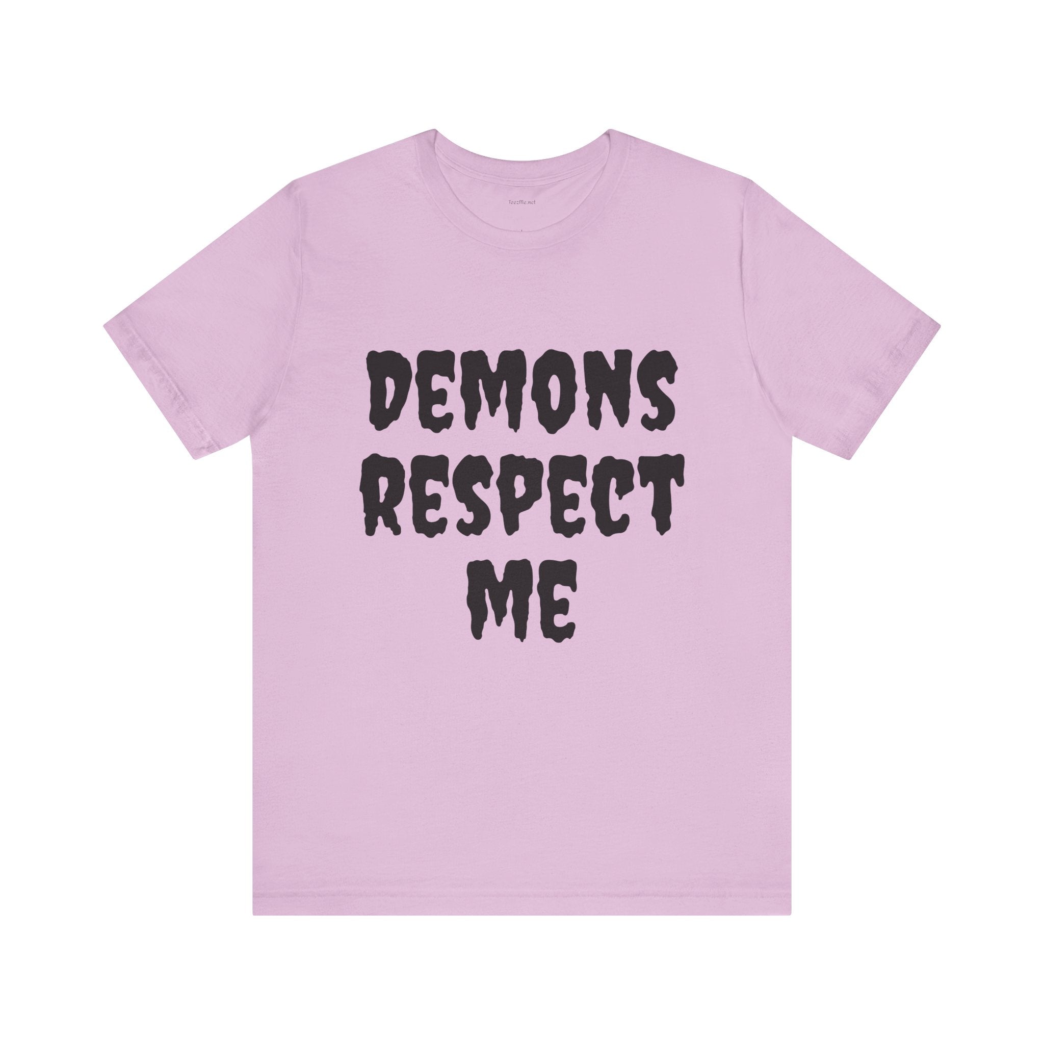 Demons Respect Me - Unisex Jersey Short Sleeve Tee