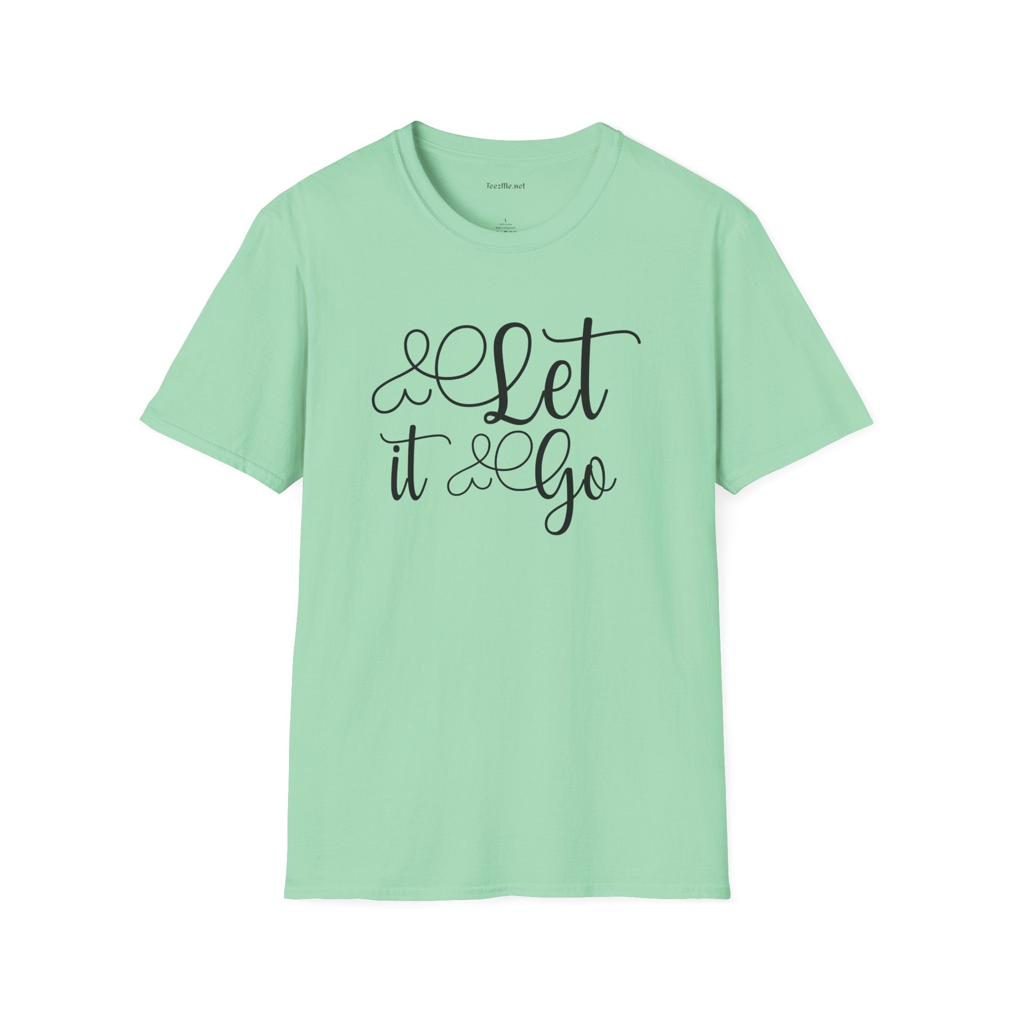 Let it go (1) Unisex Softstyle T-Shirt 100% Cotton Graphic