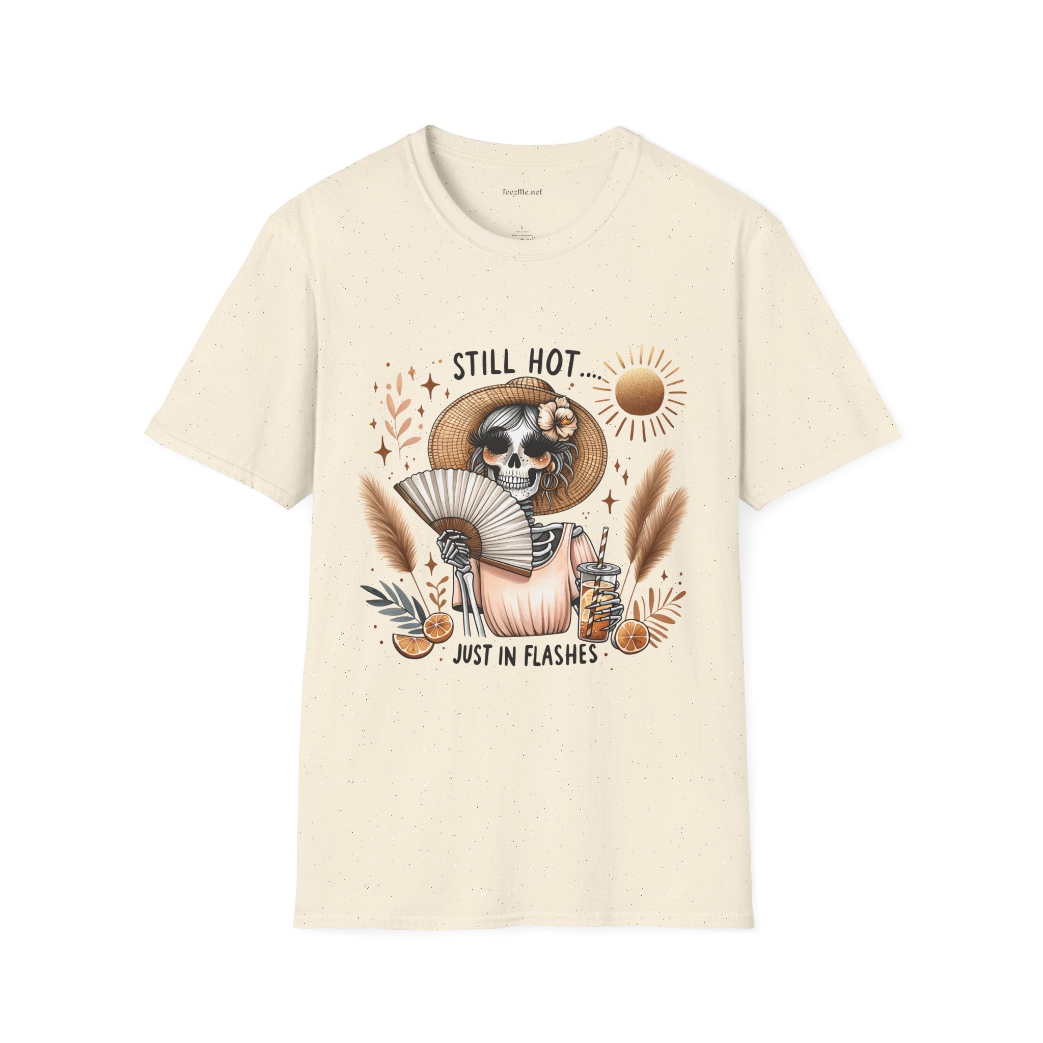 Still Hot Just In Flashes Unisex Soft Style T-Shirt 100% Cotton Graphic